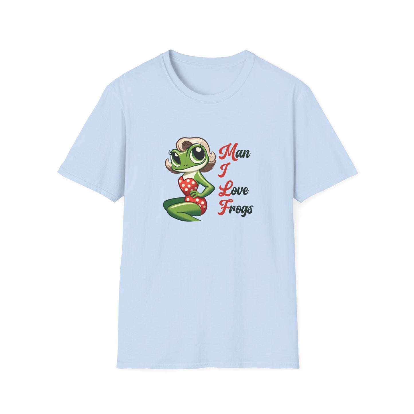 Man I Love Frogs Unisex T-Shirt