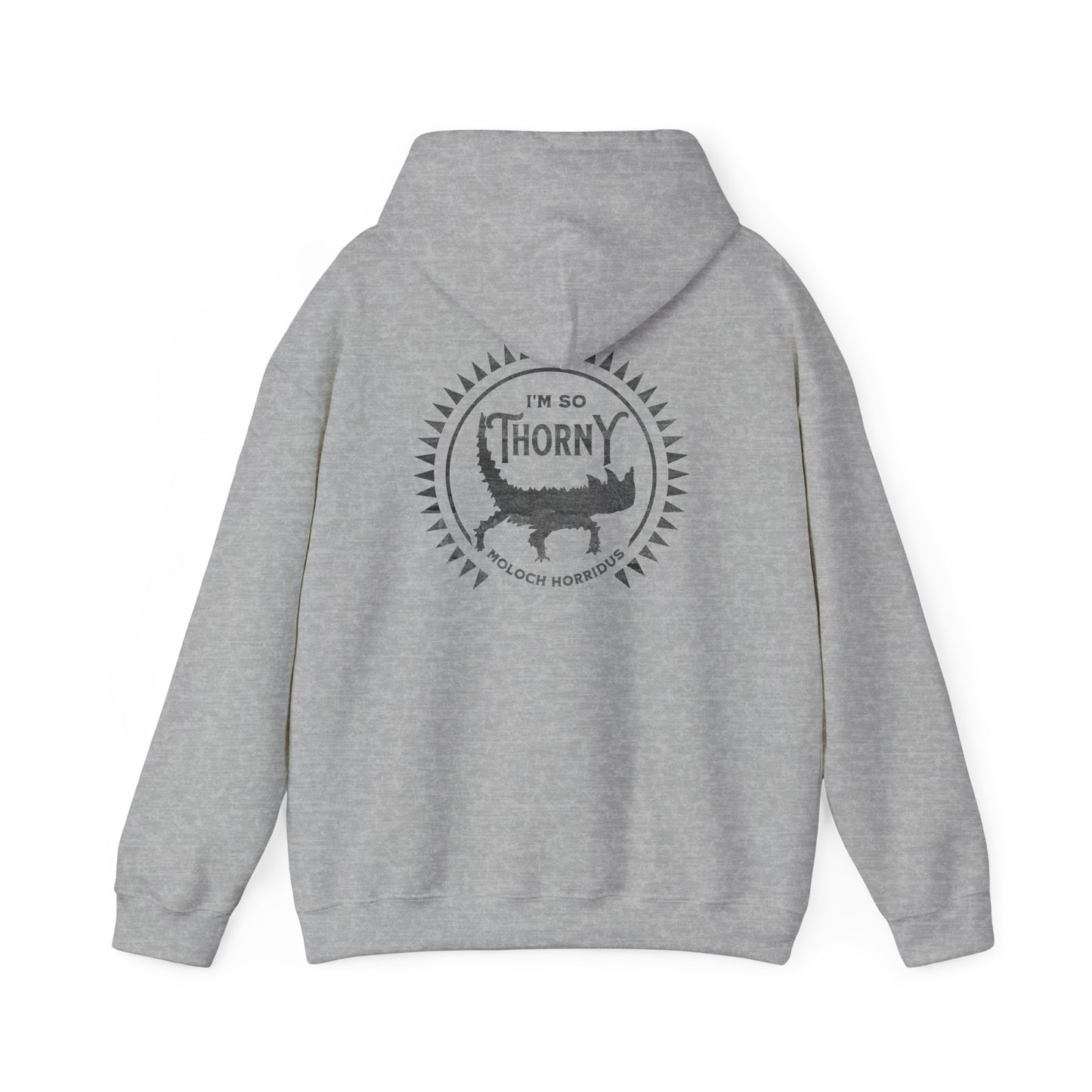 I'm So Thorny | Thorny Devil Lizard | Unisex Hooded Sweatshirt