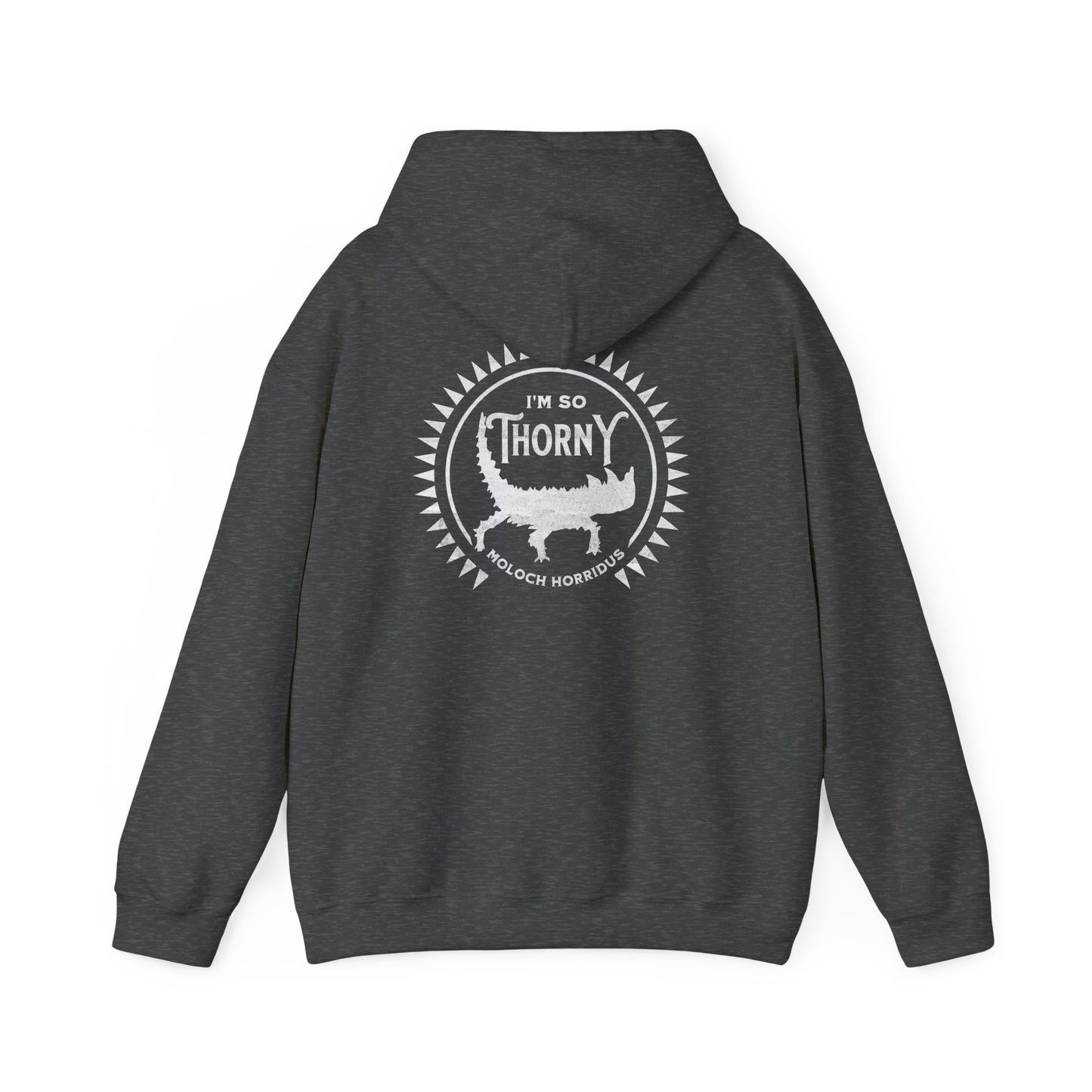 I'm So Thorny | Thorny Devil Lizard | Unisex Hooded Sweatshirt