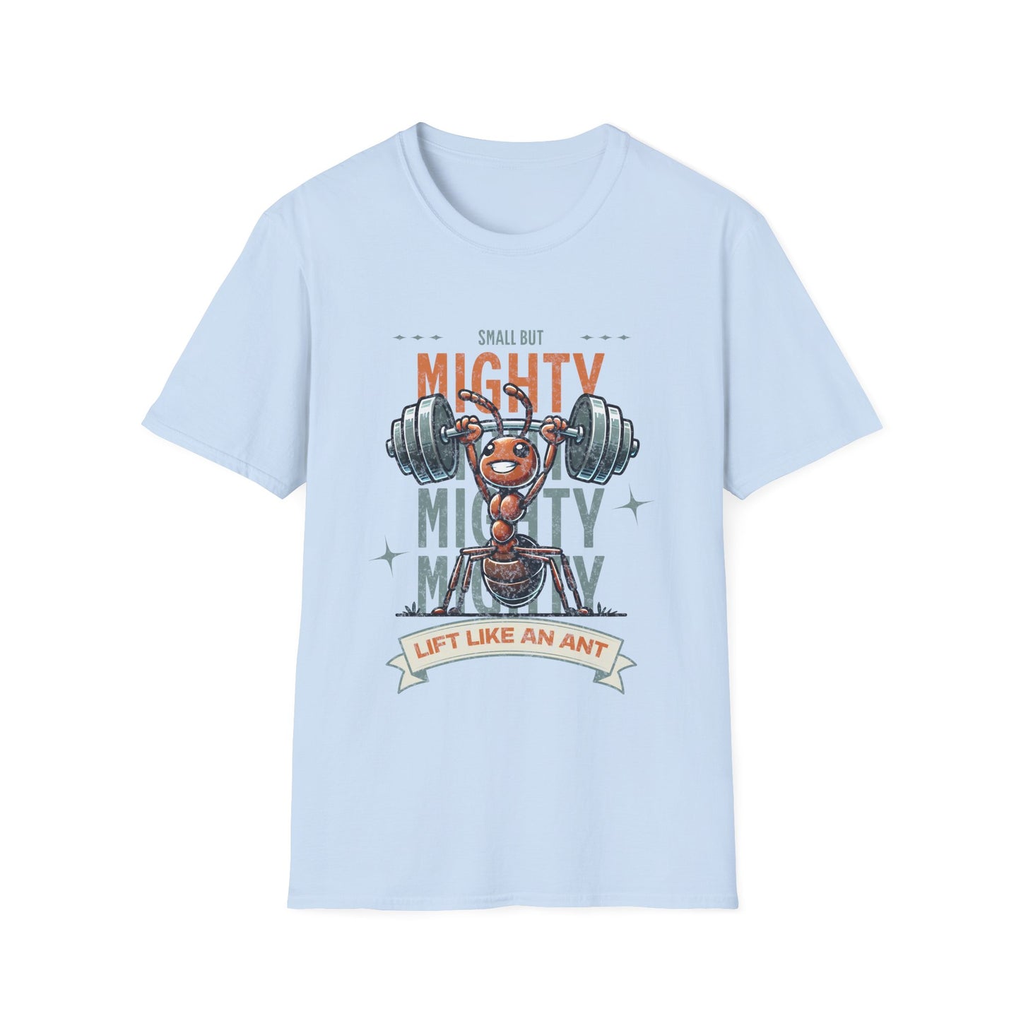 Small But Mighty | Ant Weightlifter Unisex Softstyle T-Shirt