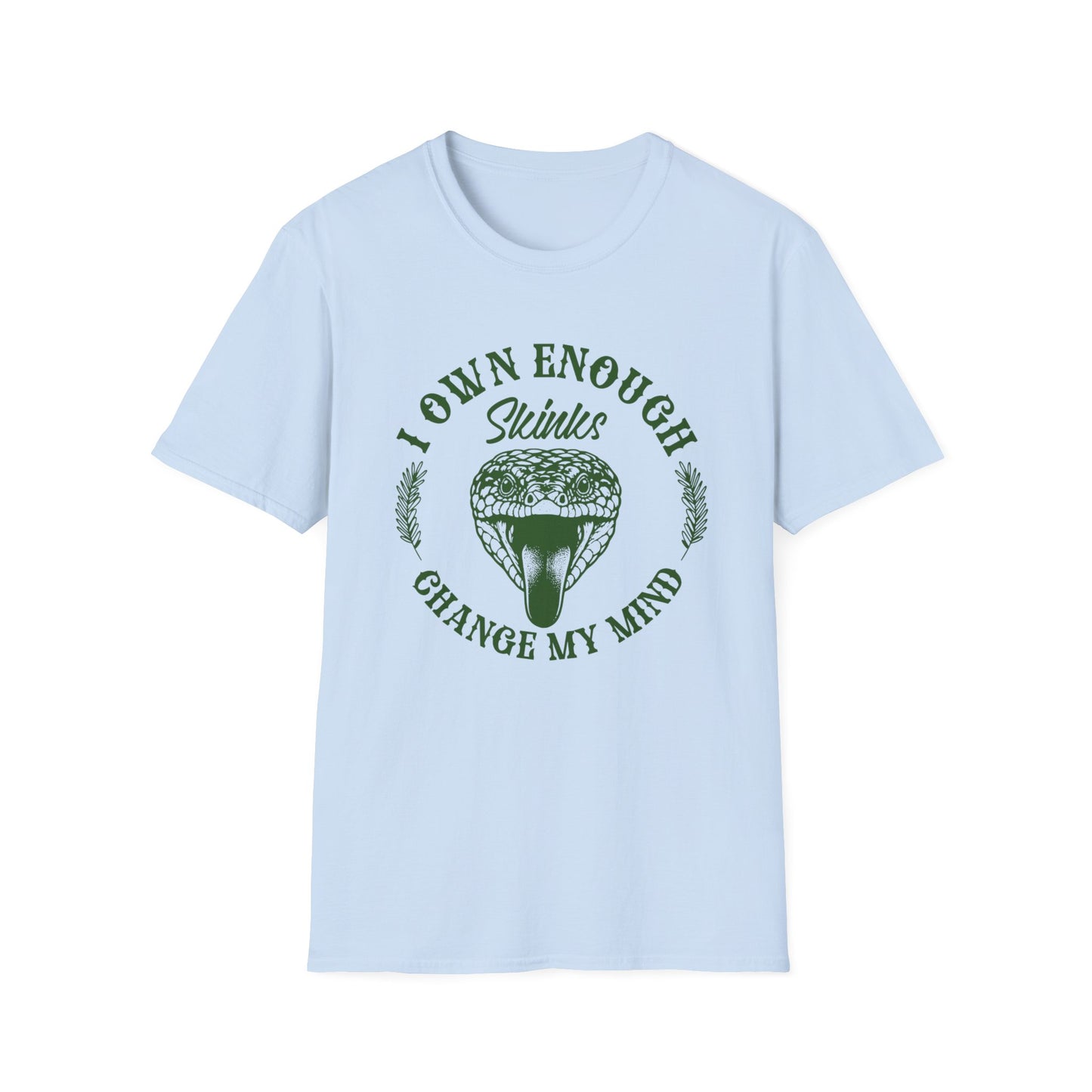 I Own Enough Skinks Change My Mind T-Shirt | Funny Reptile Keeper Tee | Lizard Lover Gift | Reptile Expo Shirt | Herp Hobbyist Apparel