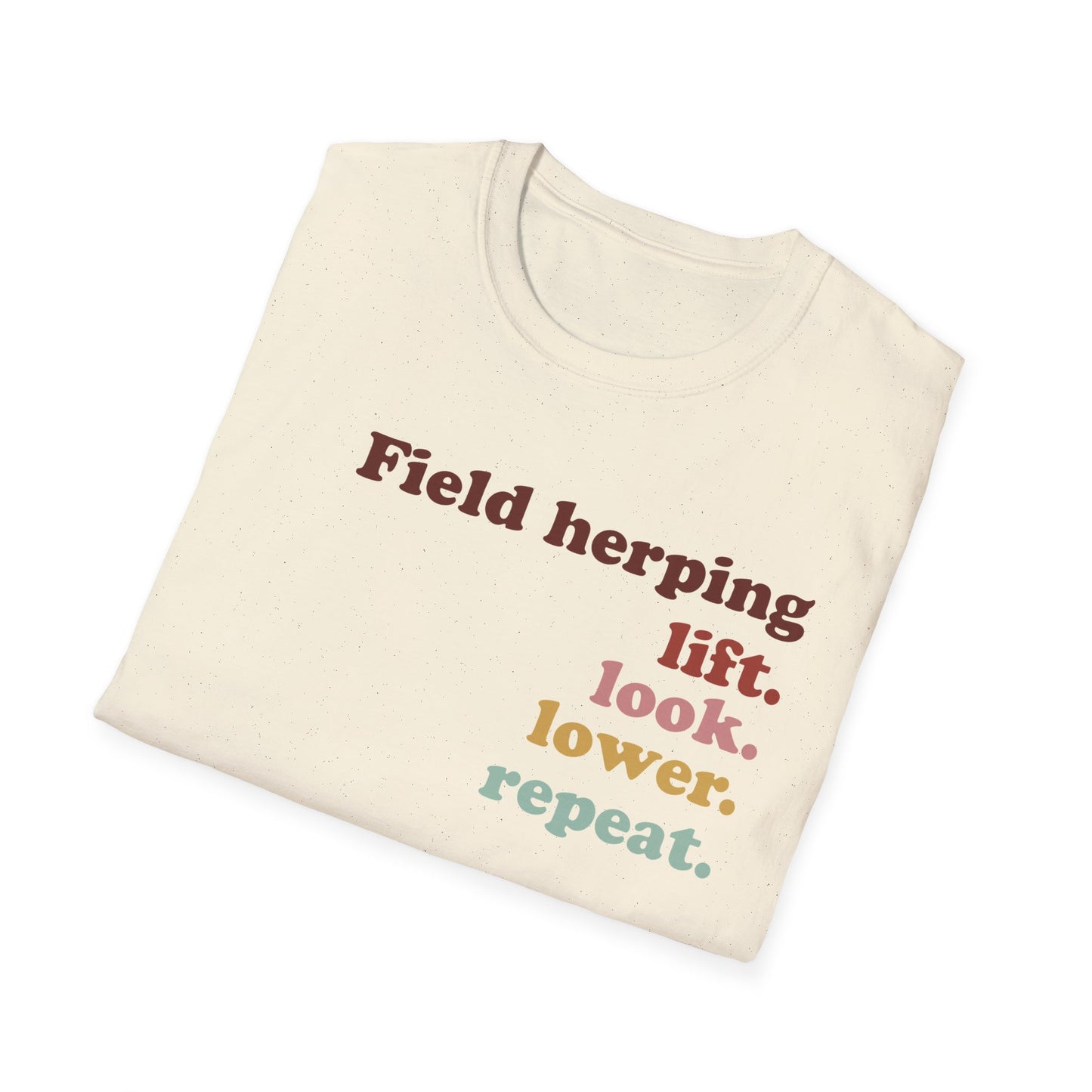 Field Herping T-Shirt, Lift Look Lower Repeat Shirt, Reptile Lover Tee, Herper Gift, Snake Lover Shirt, Wildlife Graphic Tee