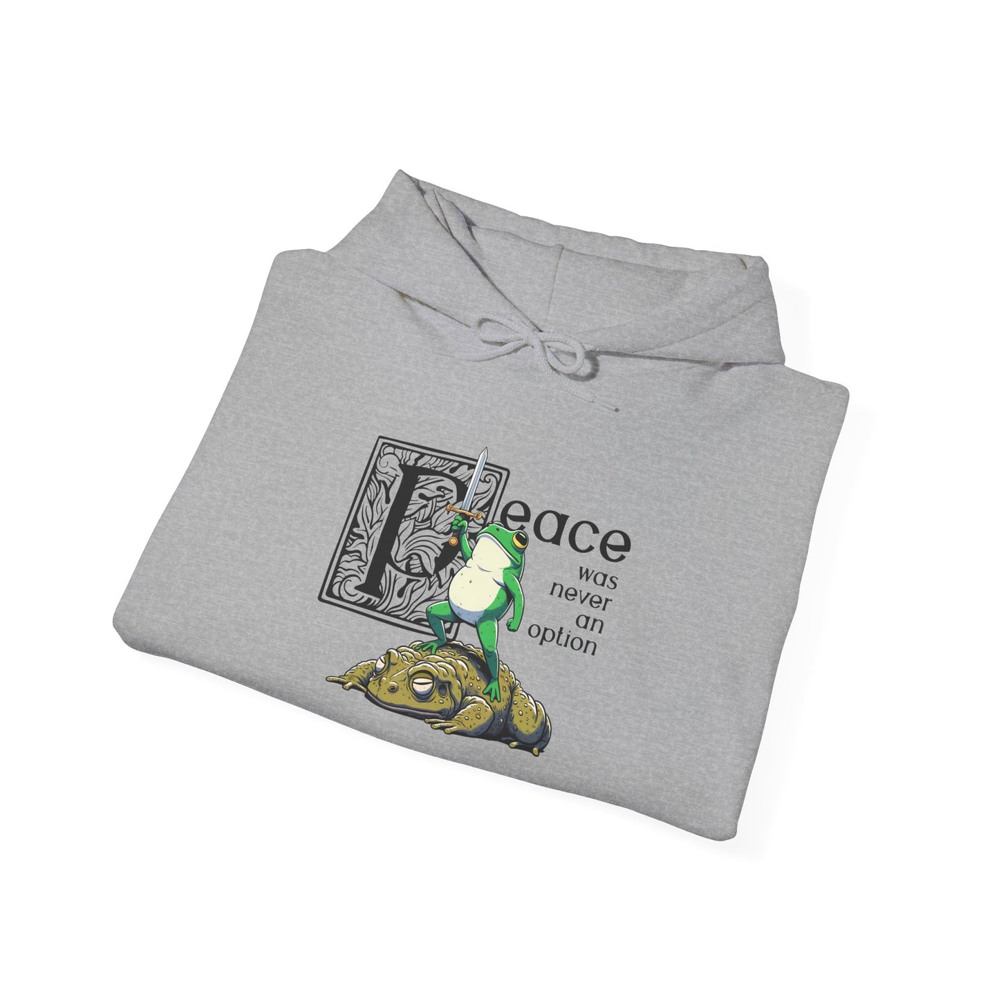 Peace Was Never An Option Hoodie, Frog Hoodie, Funny Frog Hoodie, Meme Frog Sweatshirt, Goblincore Hoodie, Fantasy Frog Hoodie, Frog Lover Gift