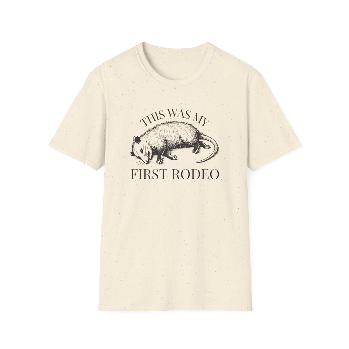 Funny Opossum T-Shirt This Was My First Rodeo, Possum Shirt, Dark Humor Animal Tee, Playing Dead Shirt, Meme Animal Shirt, Weird Humor Tee