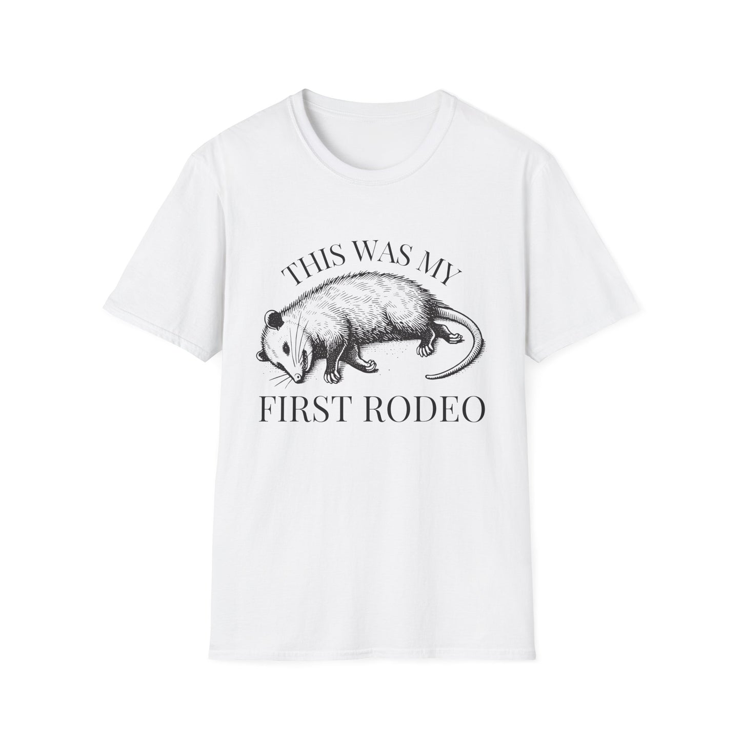 Opossum T-Shirt – This Was My First Rodeo Funny Dark Humour Nature Tee