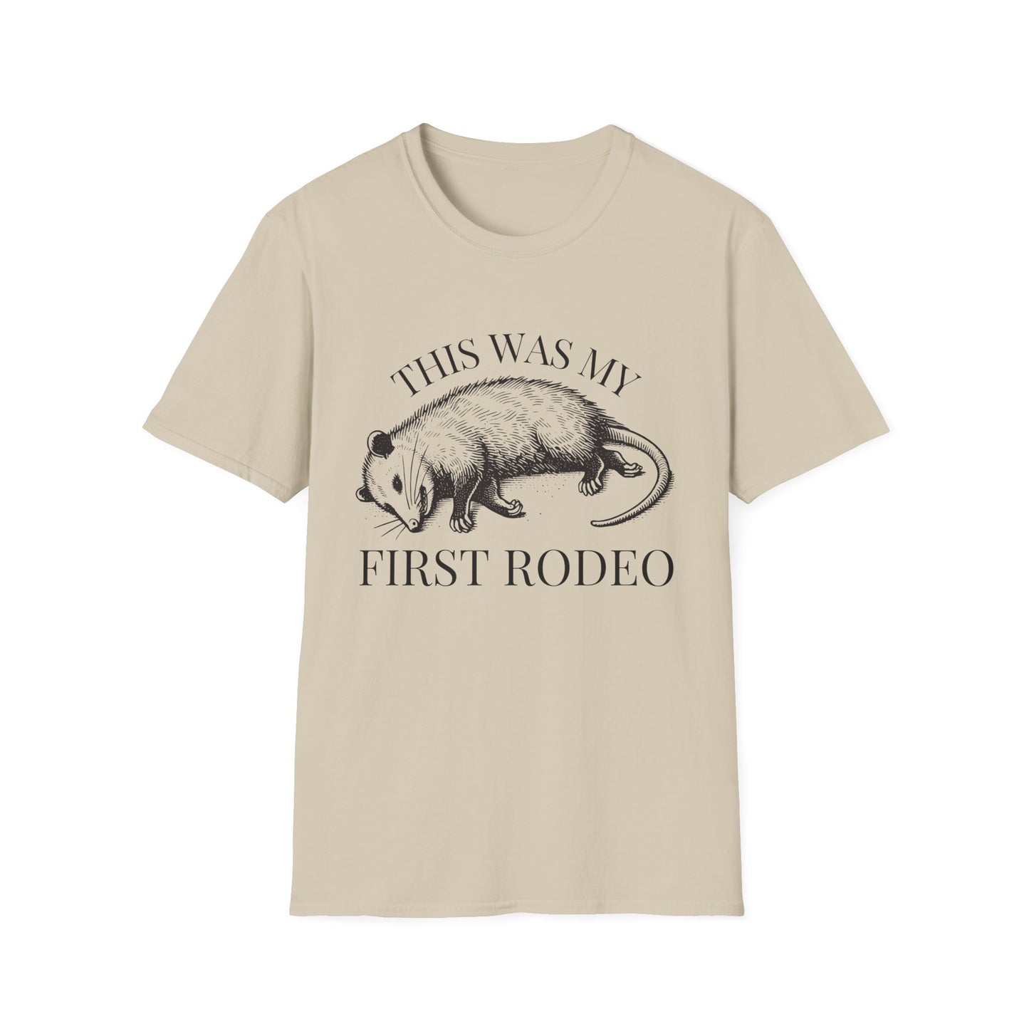 Opossum T-Shirt – This Was My First Rodeo Funny Dark Humour Nature Tee