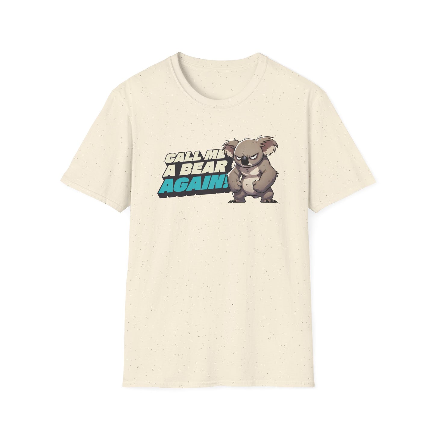 Koala T-Shirt, Call Me A Bear Again Shirt, Australian Wildlife Tee, Koala Lover Gift, Aussie Animal Shirt, Sarcastic Nature Tee
