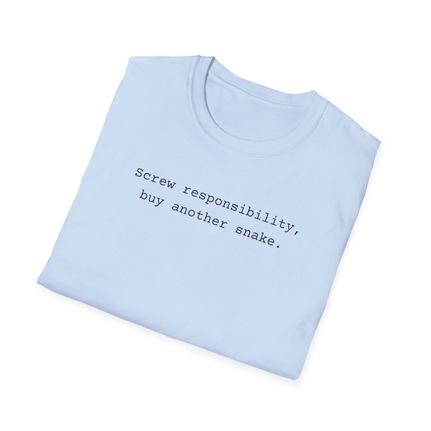 Screw Responsibility Buy Another Snake T-Shirt, Snake Lover Shirt, Reptile Keeper Tee, Herpetology Gift, Snake Mom Dad Shirt