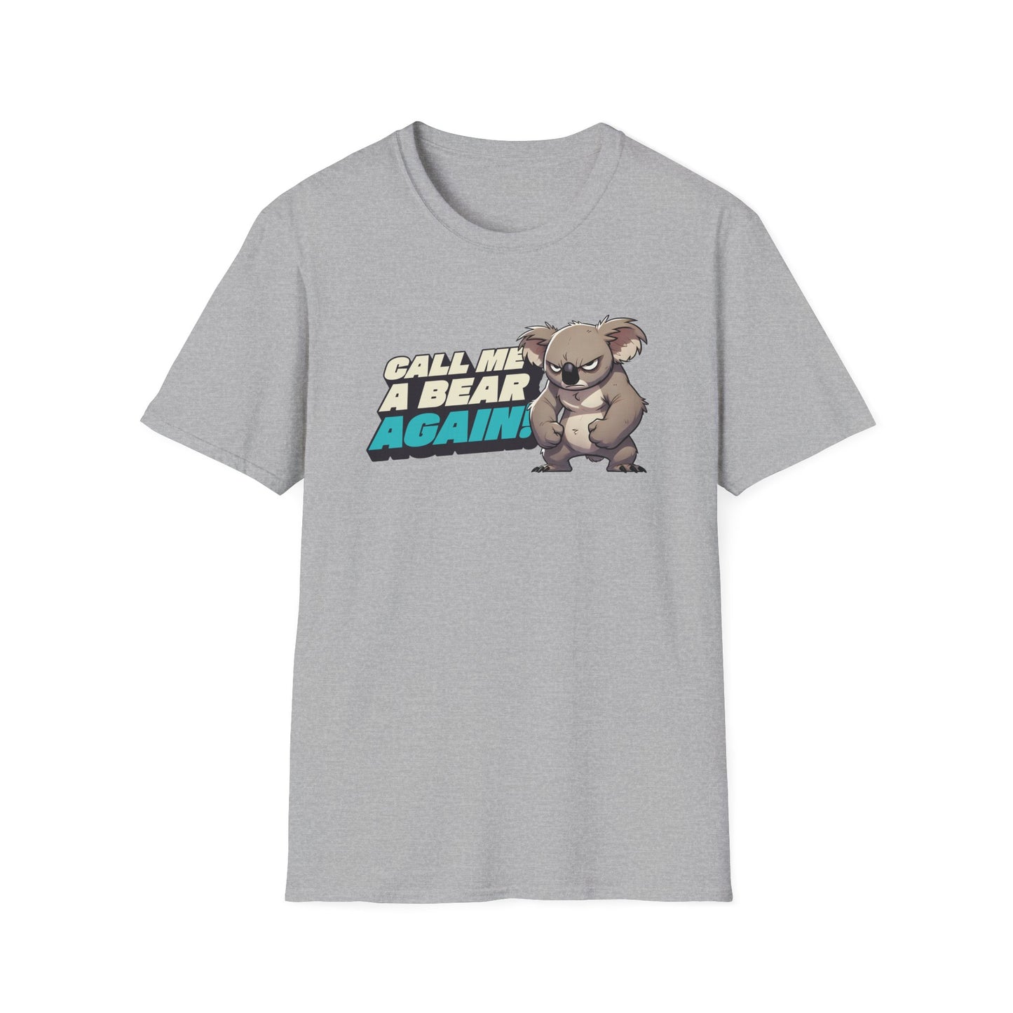 Koala T-Shirt, Call Me A Bear Again Shirt, Australian Wildlife Tee, Koala Lover Gift, Aussie Animal Shirt, Sarcastic Nature Tee