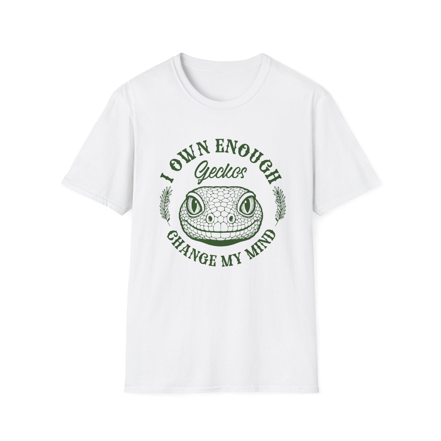 I Own Enough Geckos T-Shirt – Change My Mind Funny Reptile Keeper Tee