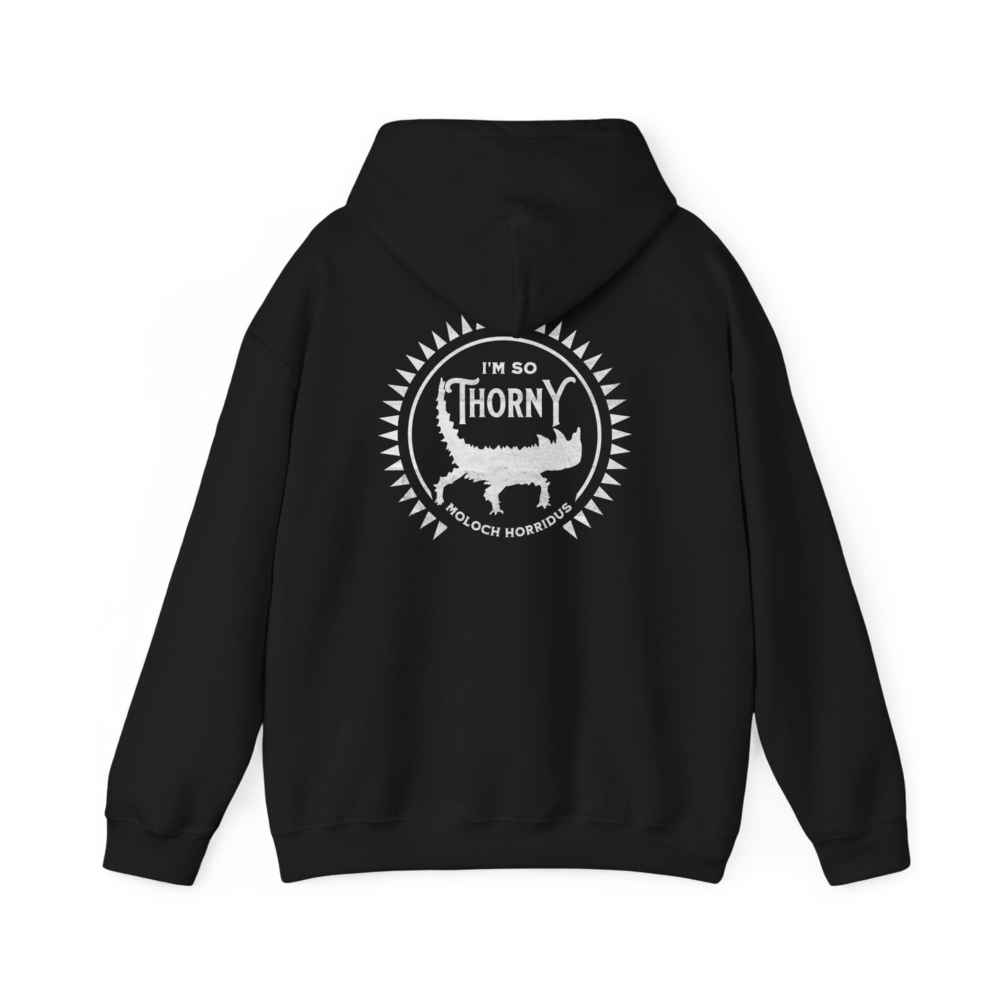 I'm So Thorny | Thorny Devil Lizard | Unisex Hooded Sweatshirt