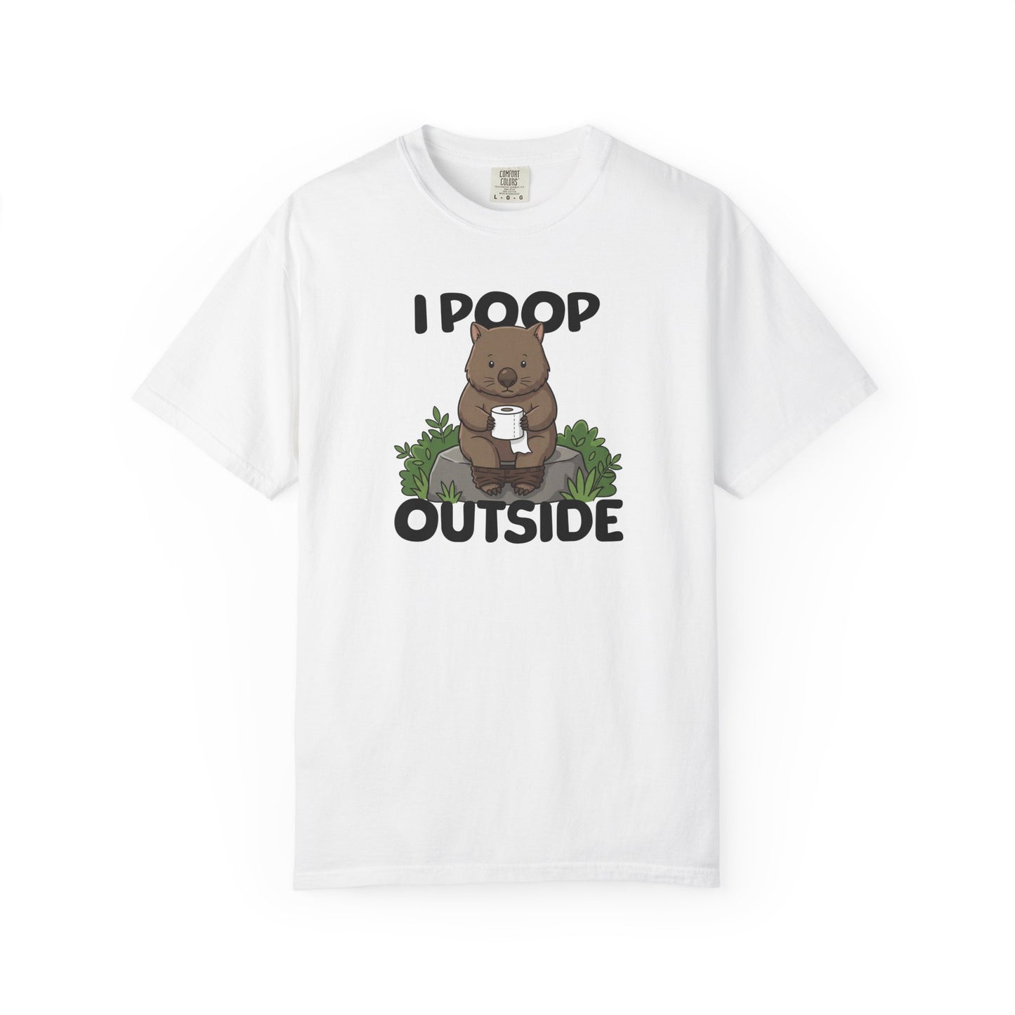 I Poop Outside Wombat Shirt, Funny Wombat T Shirt, Comfort Colors Camping Tee, Australian Wildlife Shirt, Outdoor Humor Gift
