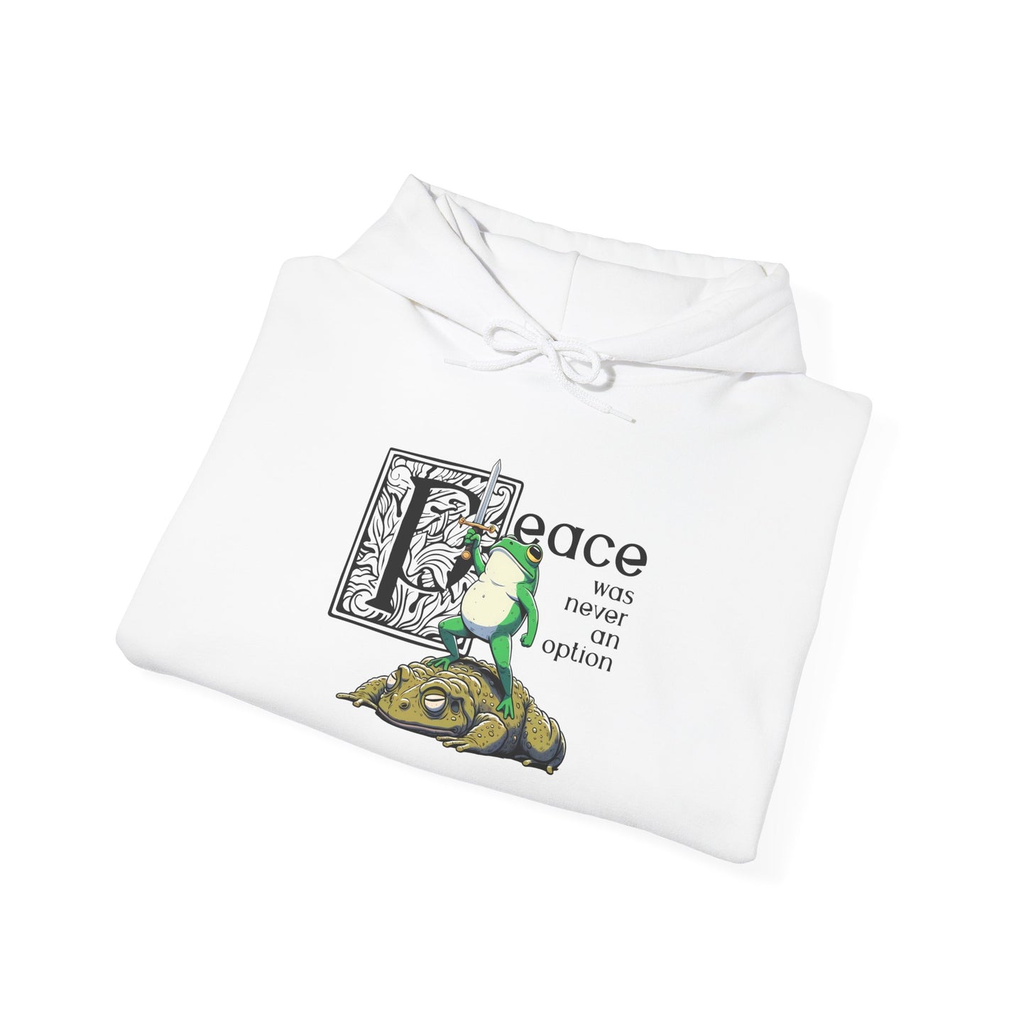 Peace Was Never An Option Hoodie, Frog Hoodie, Funny Frog Hoodie, Meme Frog Sweatshirt, Goblincore Hoodie, Fantasy Frog Hoodie, Frog Lover Gift
