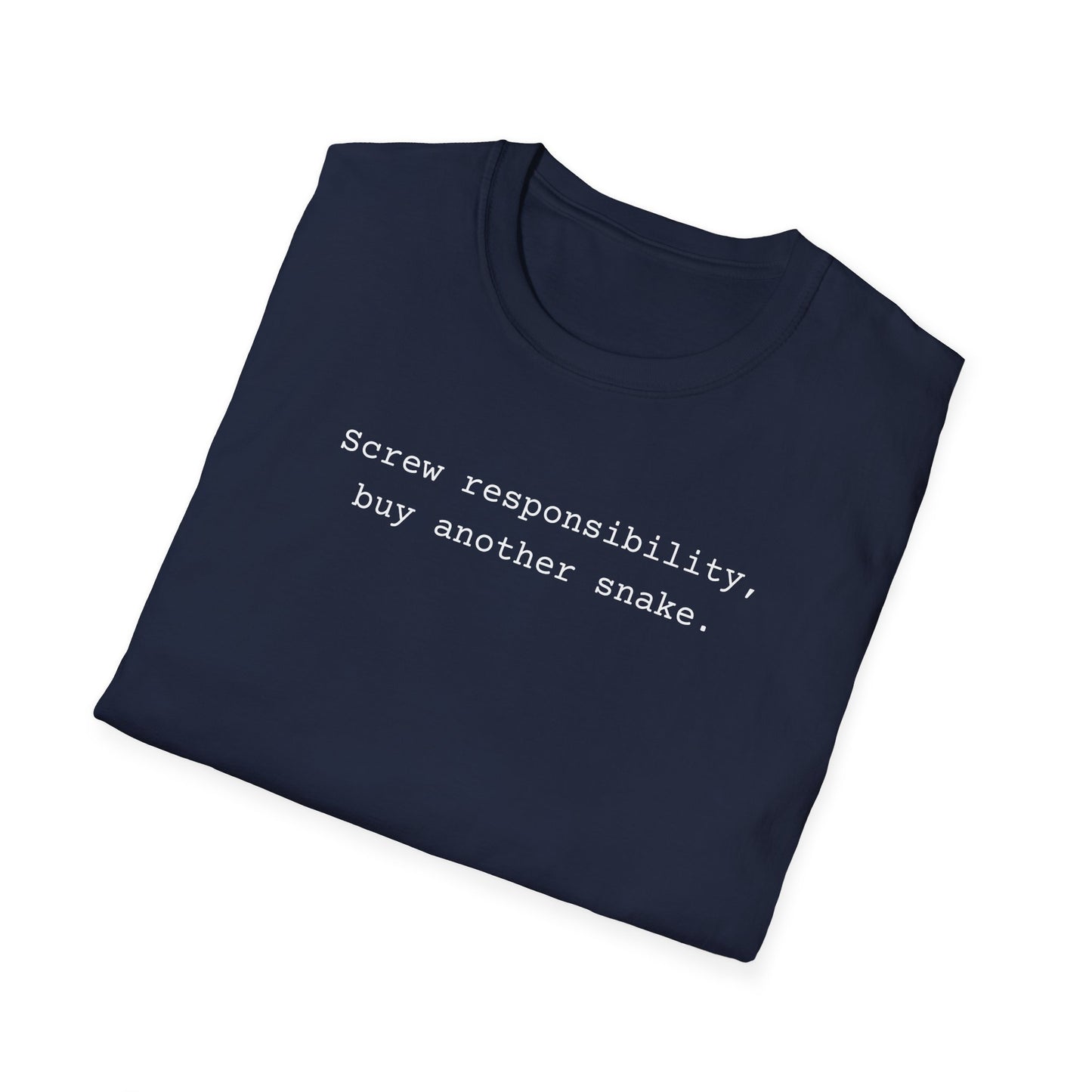 Screw Responsibility Buy Another Snake T-Shirt, Snake Lover Shirt, Reptile Keeper Tee, Herpetology Gift, Snake Mom Dad Shirt