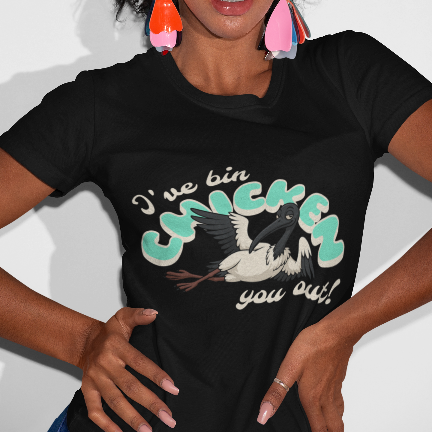 I’ve Bin Chicken You Out T-Shirt – Funny Australian White Ibis (Bin Chicken) Tee