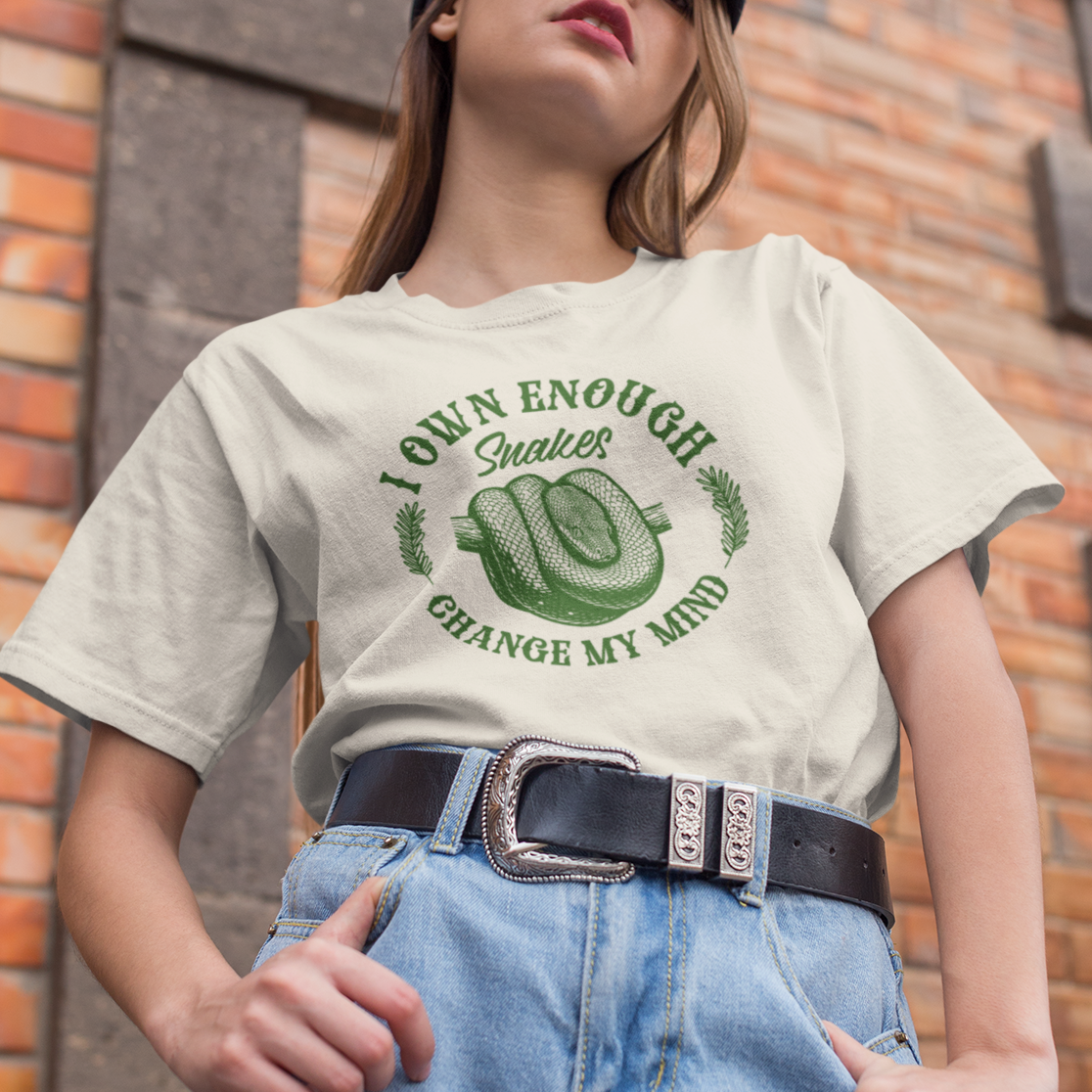I Own Enough Snakes T-Shirt – Change My Mind Funny Reptile Keeper Tee
