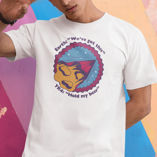 YR4 Asteroid T-Shirt – Hold My Beer Funny Science Astronomy Tee
