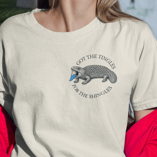 Shingleback Lizard T-Shirt Got the Tingles for the Shingles Funny Reptile Shirt, Blue Tongue Skink Tee, Aussie Lizard Gift