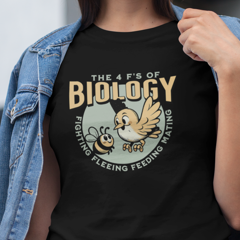 4 F’s Of Biology T-Shirt, Biology Teacher Shirt, Science Teacher Tee, Biology Student Gift, Nature Science Shirt, Bird And Bee Tee