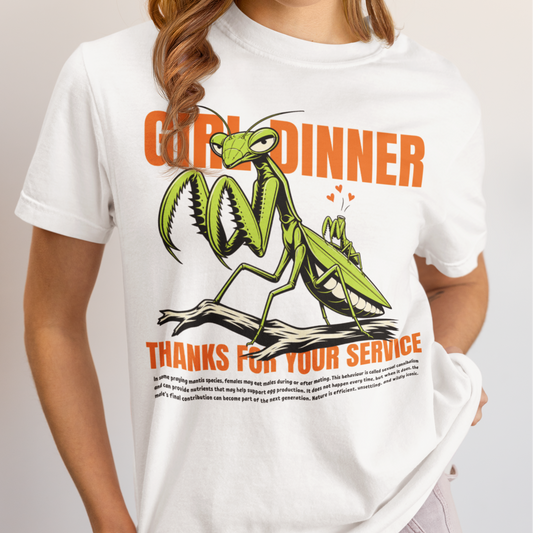 Praying Mantis Girl Dinner Shirt, Comfort Colors Mantis Tee, Funny Insect T Shirt, Dark Humor Bug Shirt, Entomology Gift, Bug Lover Tee