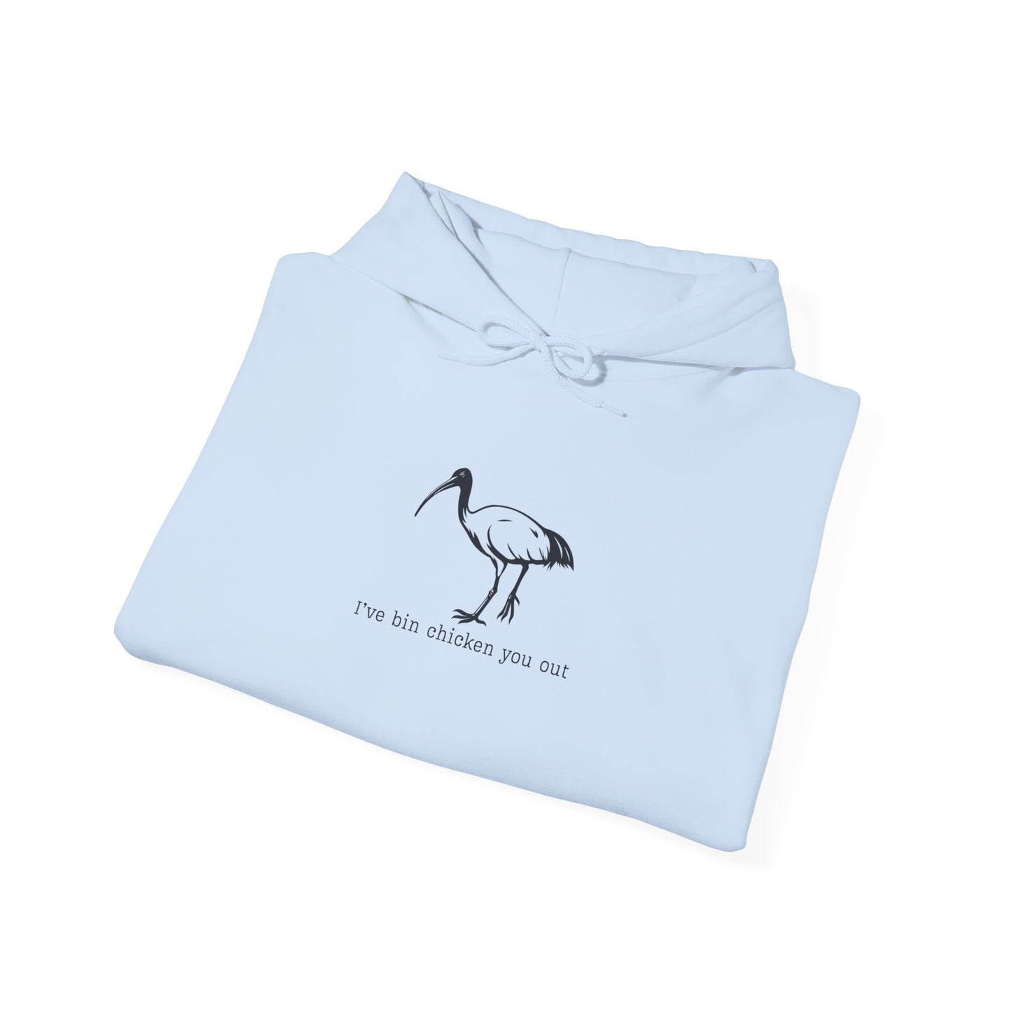 Bin Chicken Hoodie, White Ibis Hoodie, Funny Australian Bird Hoodie, Aussie Bird Hoodie, I’ve Bin Chicken You Out, Meme Hoodie, Bird Lover Gift
