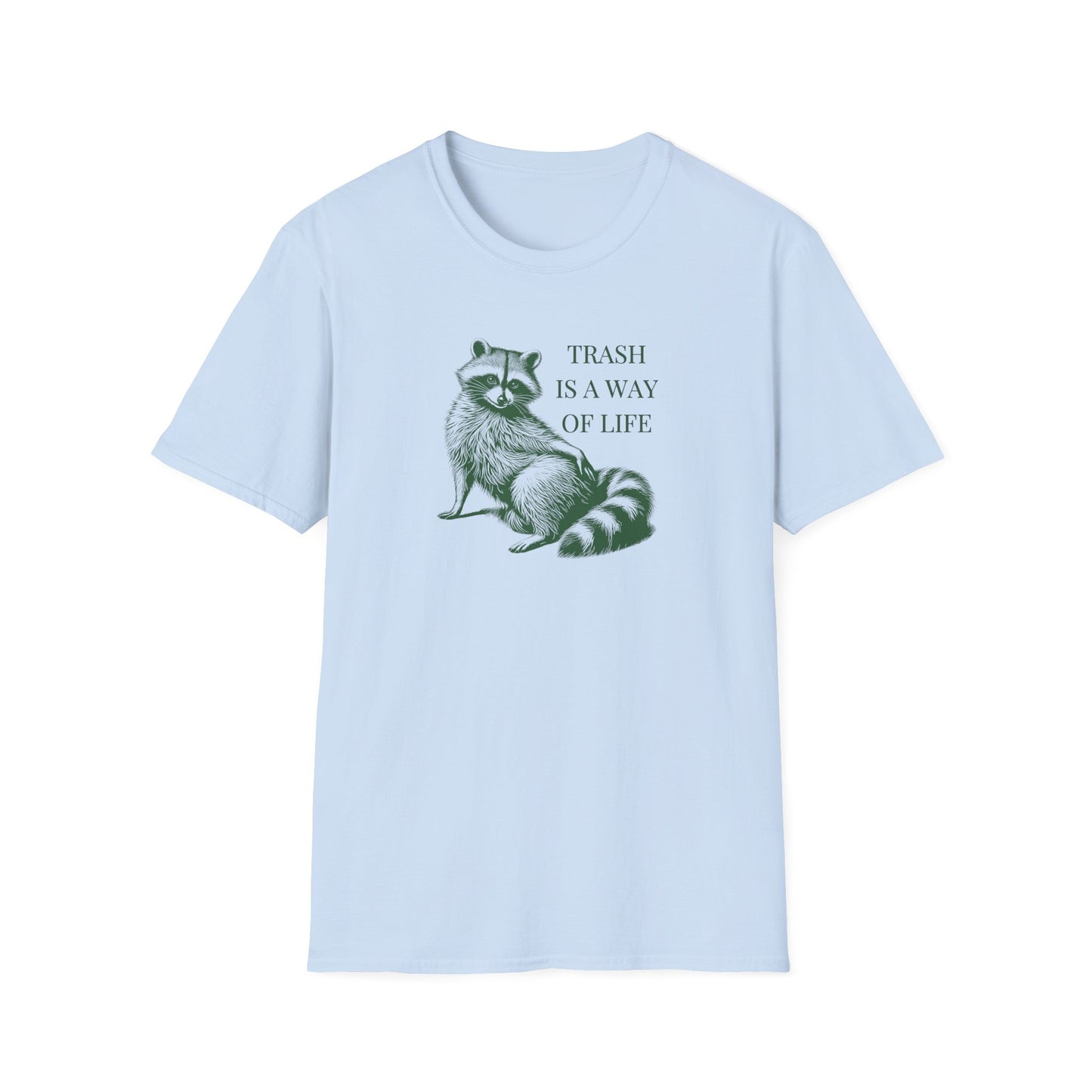 Raccoon T-Shirt Trash Is A Way Of Life Shirt, Funny Trash Panda Tee, Goblincore Shirt, Raccoon Lover Gift, Cute Wildlife Tee