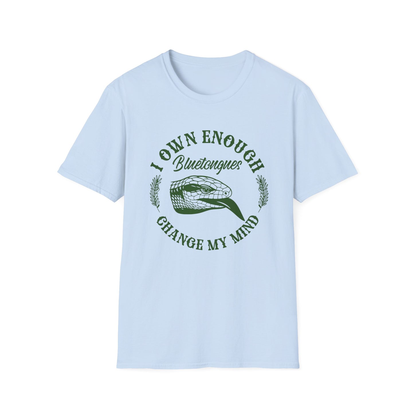 I Own Enough Blue-Tongues Change My Mind T-Shirt | Funny Reptile Keeper Tee | Aussie Lizard Lover Gift | Reptile Expo Shirt