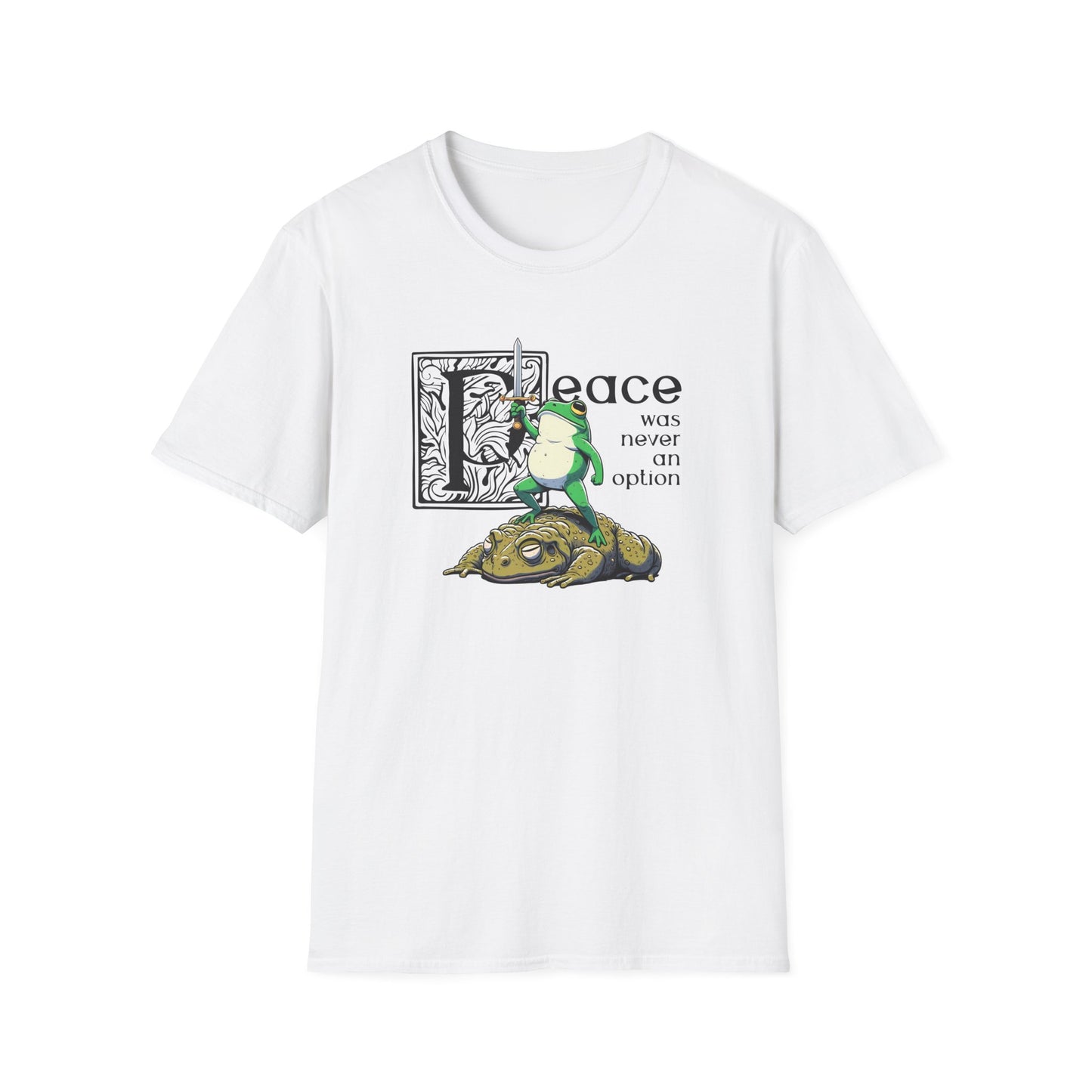 Peace Was Never An Option Frog T-Shirt, Funny Frog and Toad Shirt, Medieval Meme Tee, Goblincore Frog Shirt, Chaos Amphibian T-Shirt