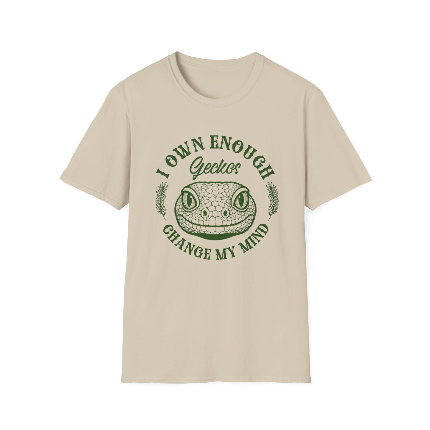 I Own Enough Geckos T-Shirt – Change My Mind Funny Reptile Keeper Tee