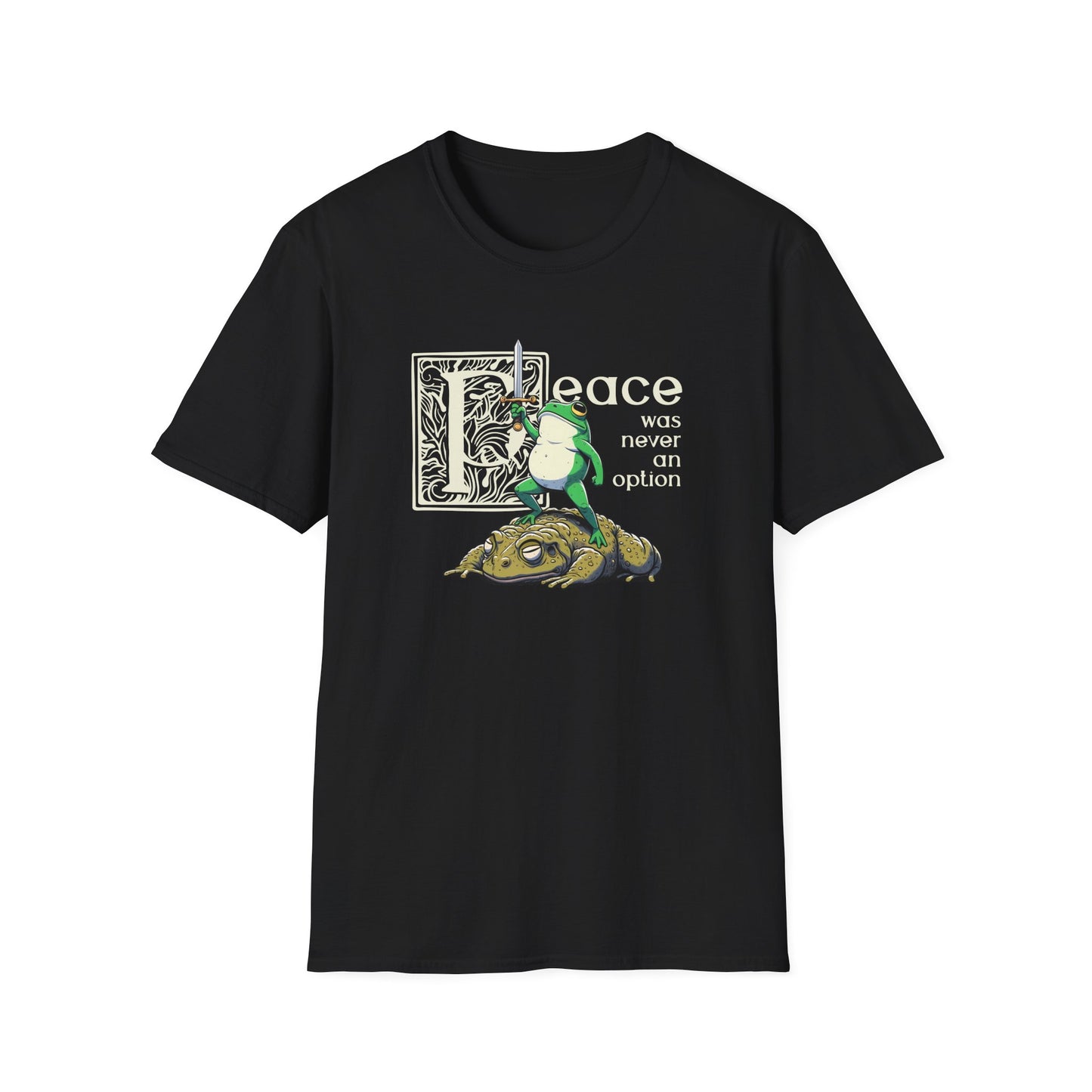 Peace Was Never An Option Frog T-Shirt, Funny Frog and Toad Shirt, Medieval Meme Tee, Goblincore Frog Shirt, Chaos Amphibian T-Shirt