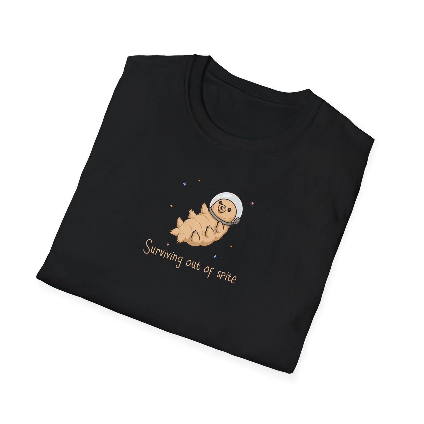 Tardigrade T-Shirt Surviving Out of Spite, Funny Science Shirt, Water Bear Tee, Nerd Humor Shirt, Biology Shirt, Cute Space Tardigrade