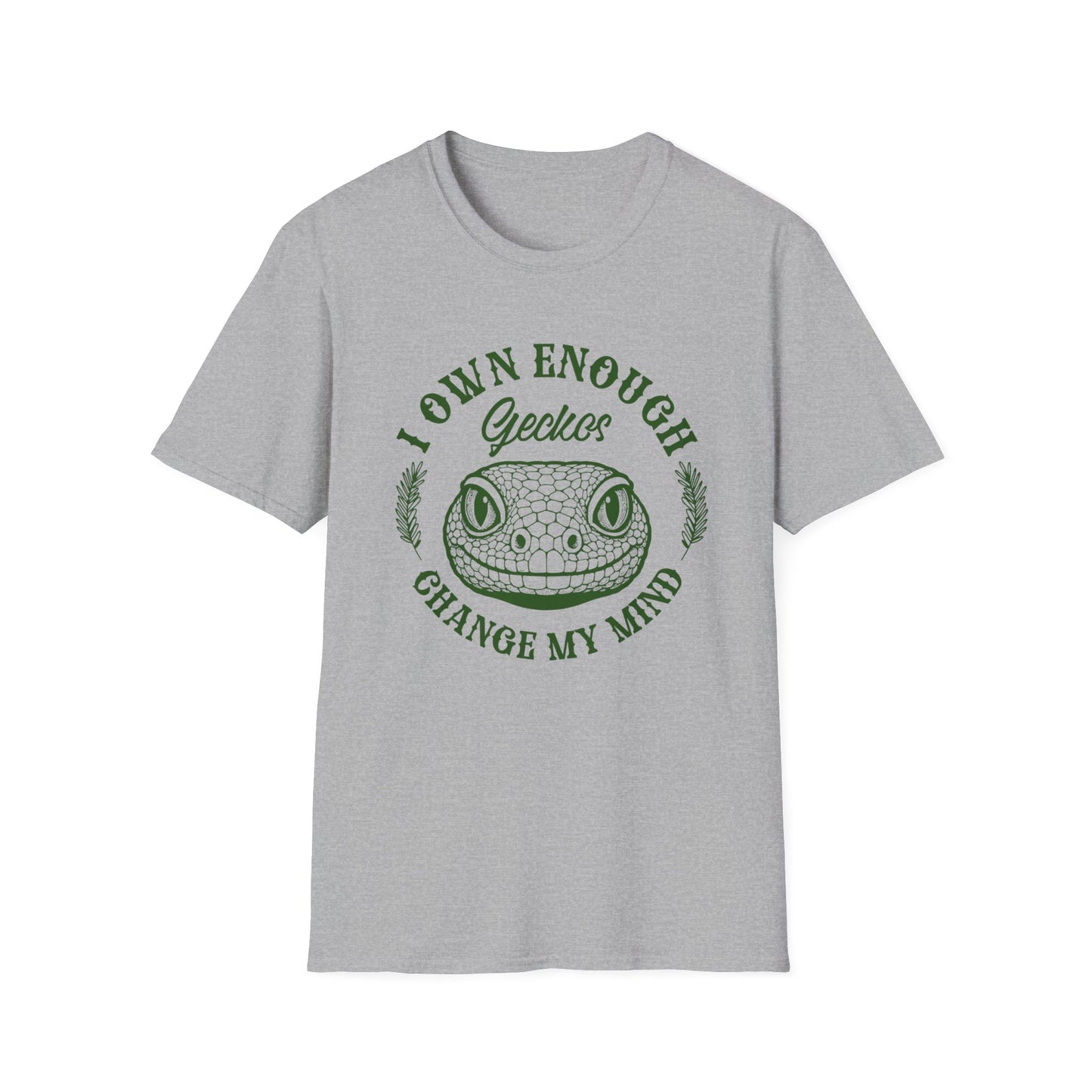 I Own Enough Geckos T-Shirt – Change My Mind Funny Reptile Keeper Tee
