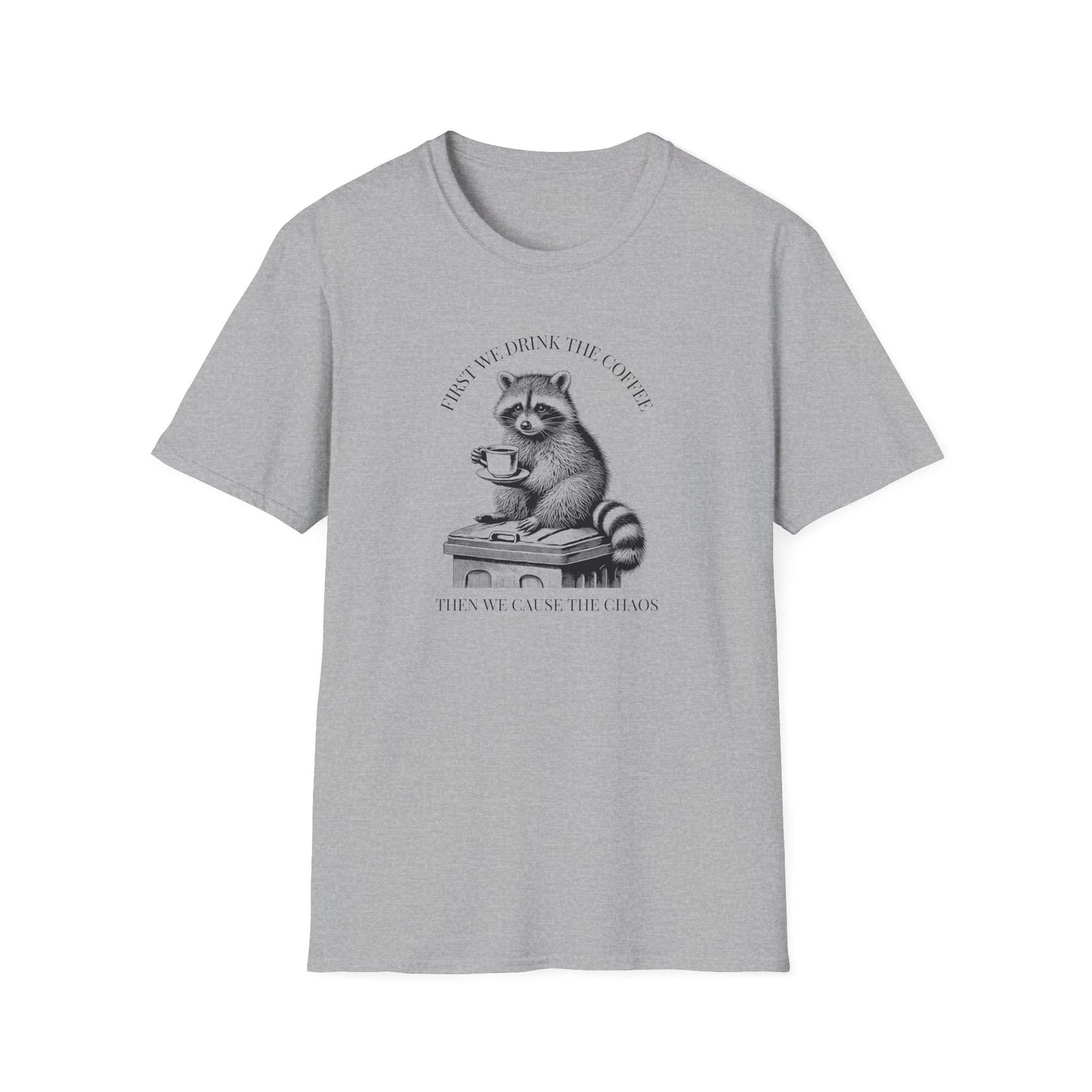 Raccoon Coffee Chaos T-Shirt First We Drink Coffee Then We Cause Chaos Shirt, Funny Trash Panda Tee, Goblincore Shirt