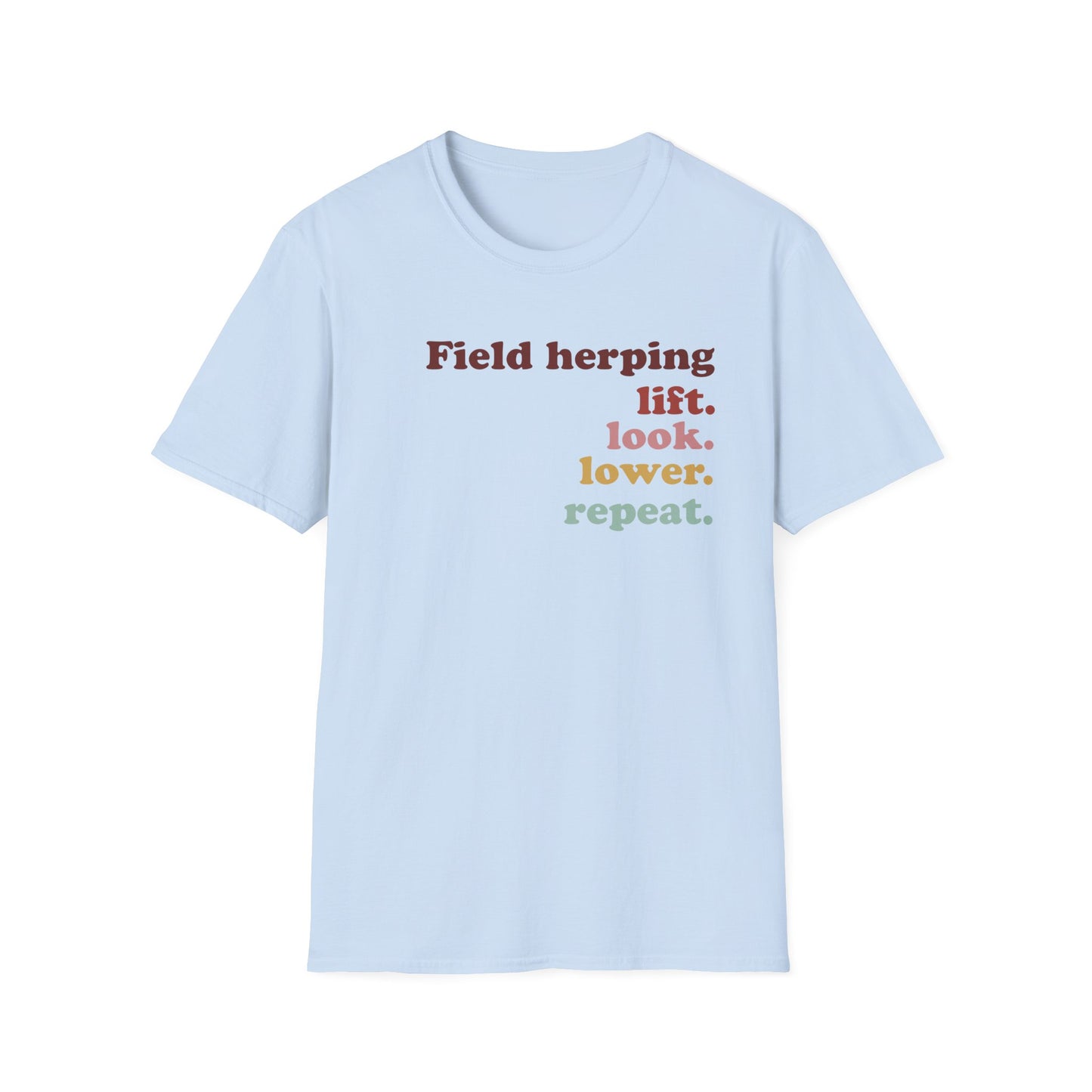 Field Herping T-Shirt, Lift Look Lower Repeat Shirt, Reptile Lover Tee, Herper Gift, Snake Lover Shirt, Wildlife Graphic Tee