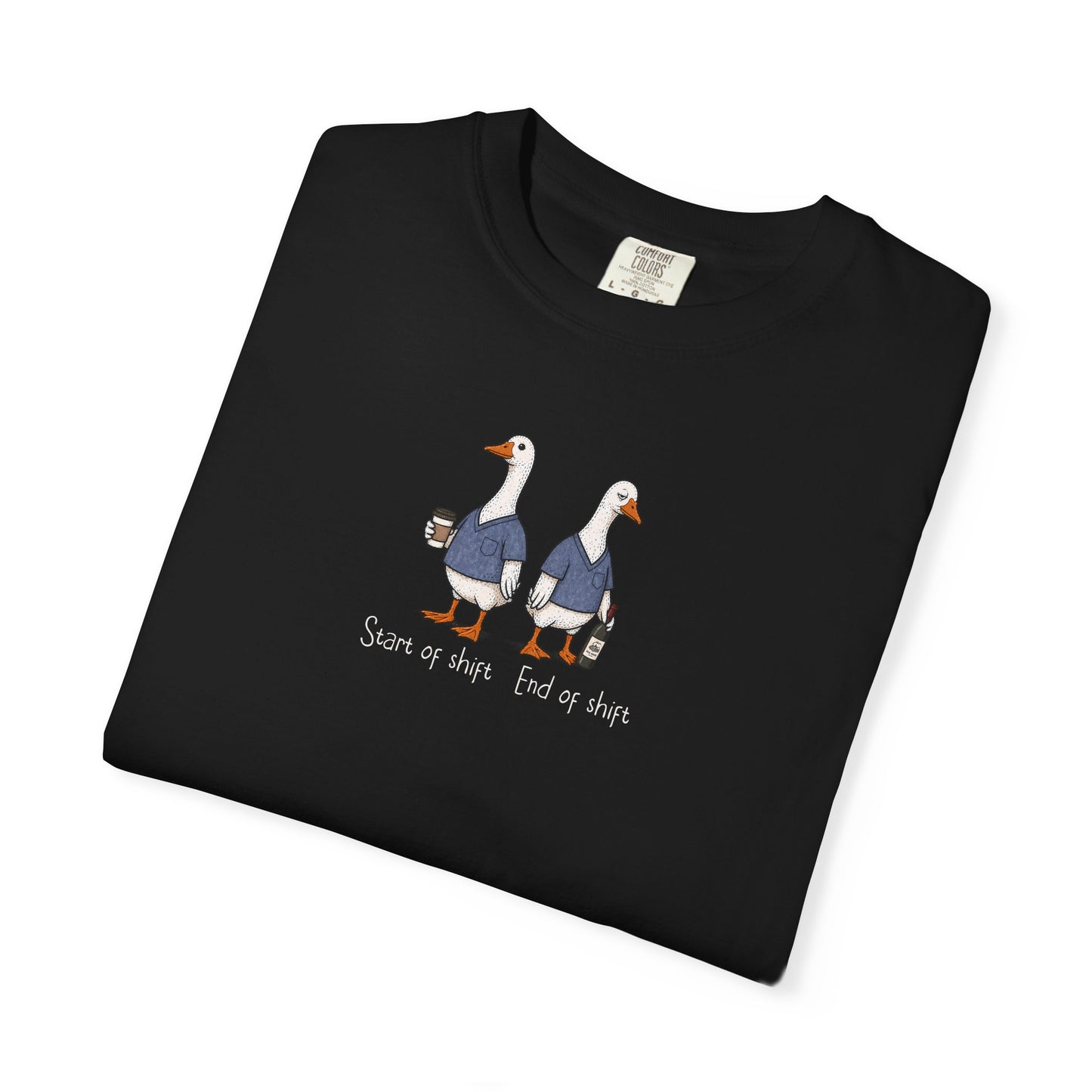 Funny Nurse Goose Shirt, Start of Shift End of Shift Tee, Nurse Humor Shirt, Comfort Colors Nurse T Shirt, Medical Humor Gift