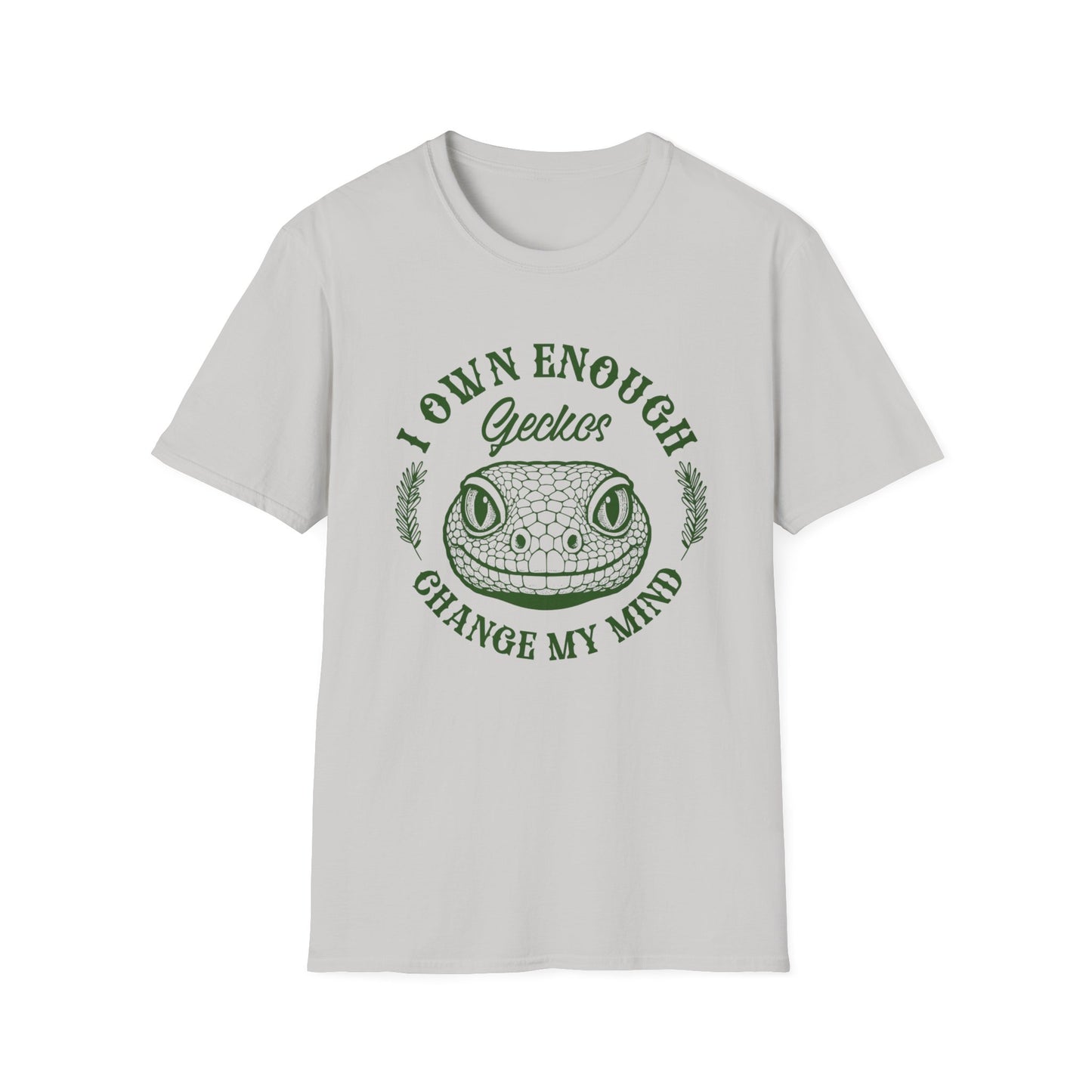 I Own Enough Geckos T-Shirt – Change My Mind Funny Reptile Keeper Tee