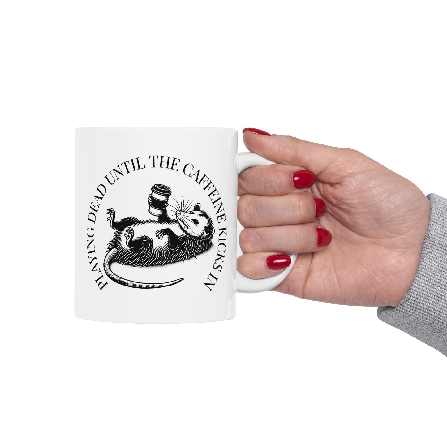 Opossum Ceramic Mug - Playing Dead Until The Caffeine Kicks In, Perfect Gift for Coffee Lovers, Animal Lover