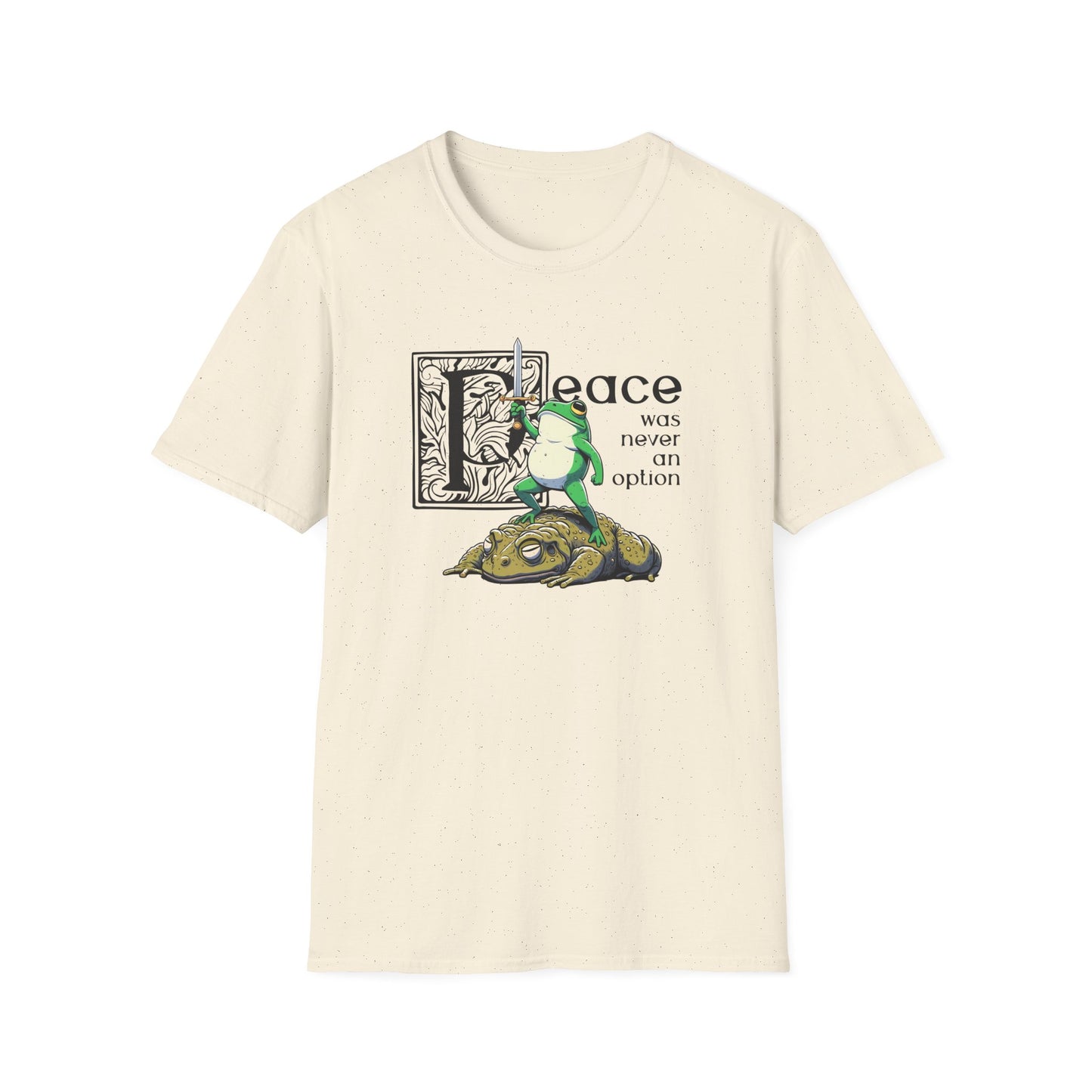 Peace Was Never An Option Frog T-Shirt, Funny Frog and Toad Shirt, Medieval Meme Tee, Goblincore Frog Shirt, Chaos Amphibian T-Shirt
