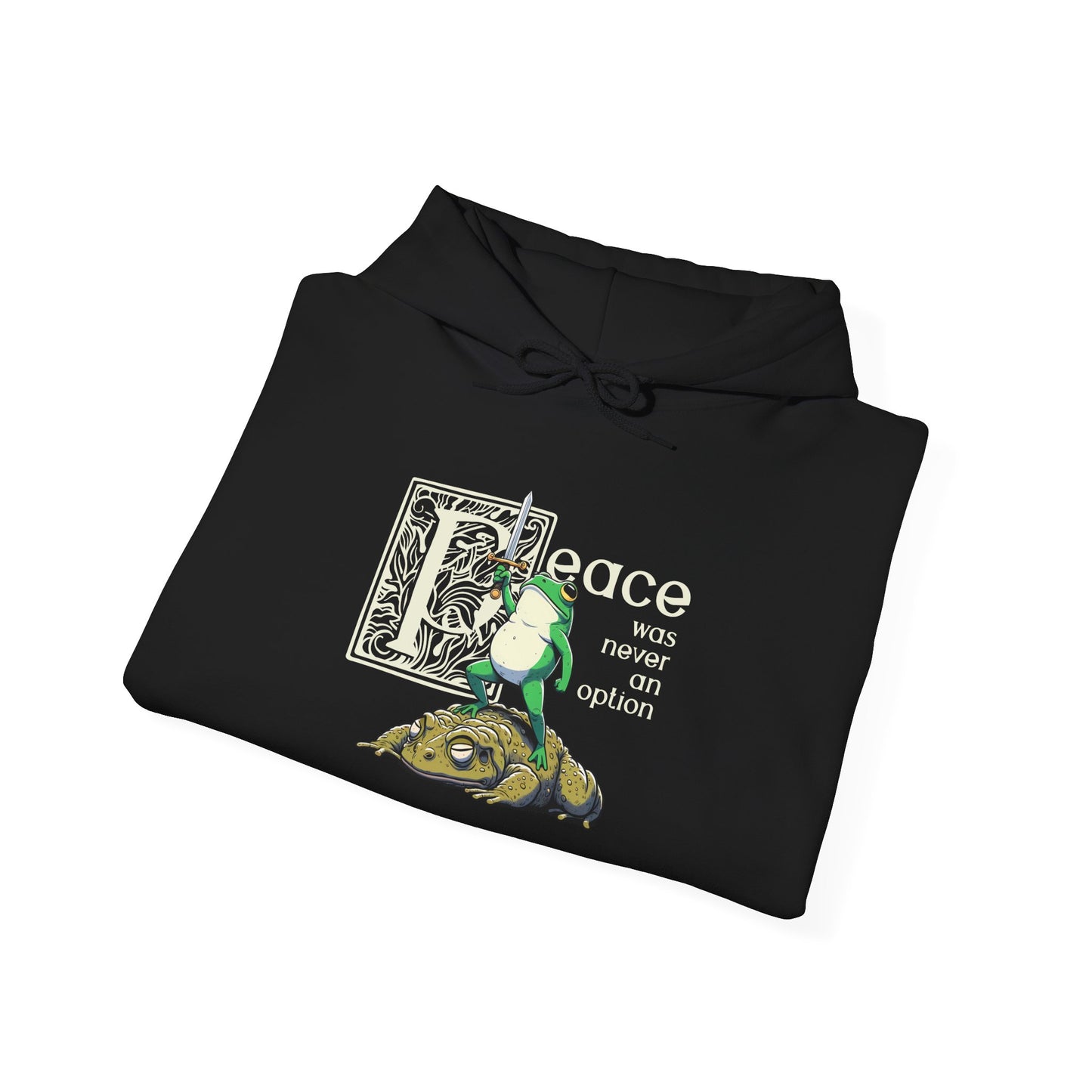 Peace Was Never An Option Hoodie, Frog Hoodie, Funny Frog Hoodie, Meme Frog Sweatshirt, Goblincore Hoodie, Fantasy Frog Hoodie, Frog Lover Gift