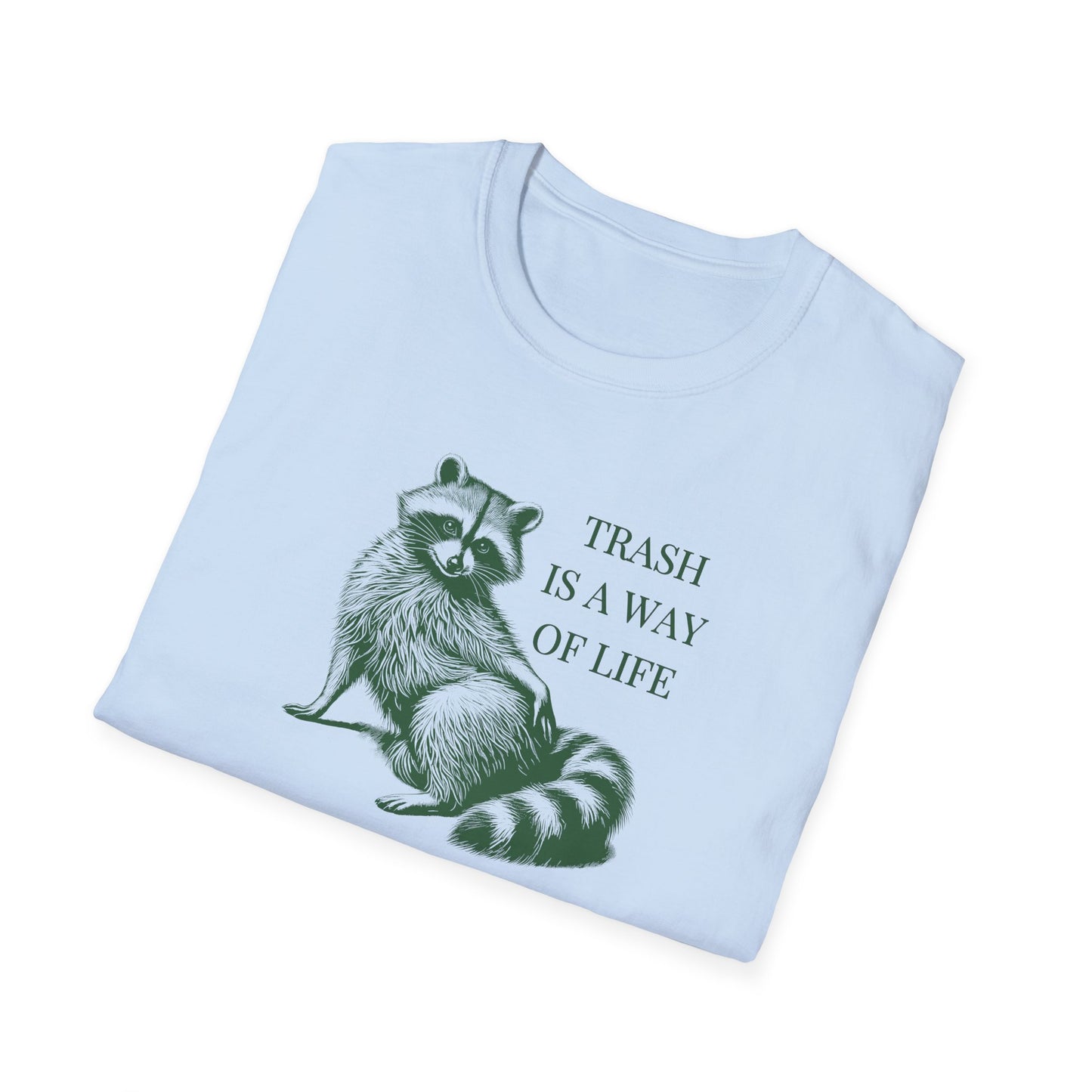 Raccoon T-Shirt Trash Is A Way Of Life Shirt, Funny Trash Panda Tee, Goblincore Shirt, Raccoon Lover Gift, Cute Wildlife Tee