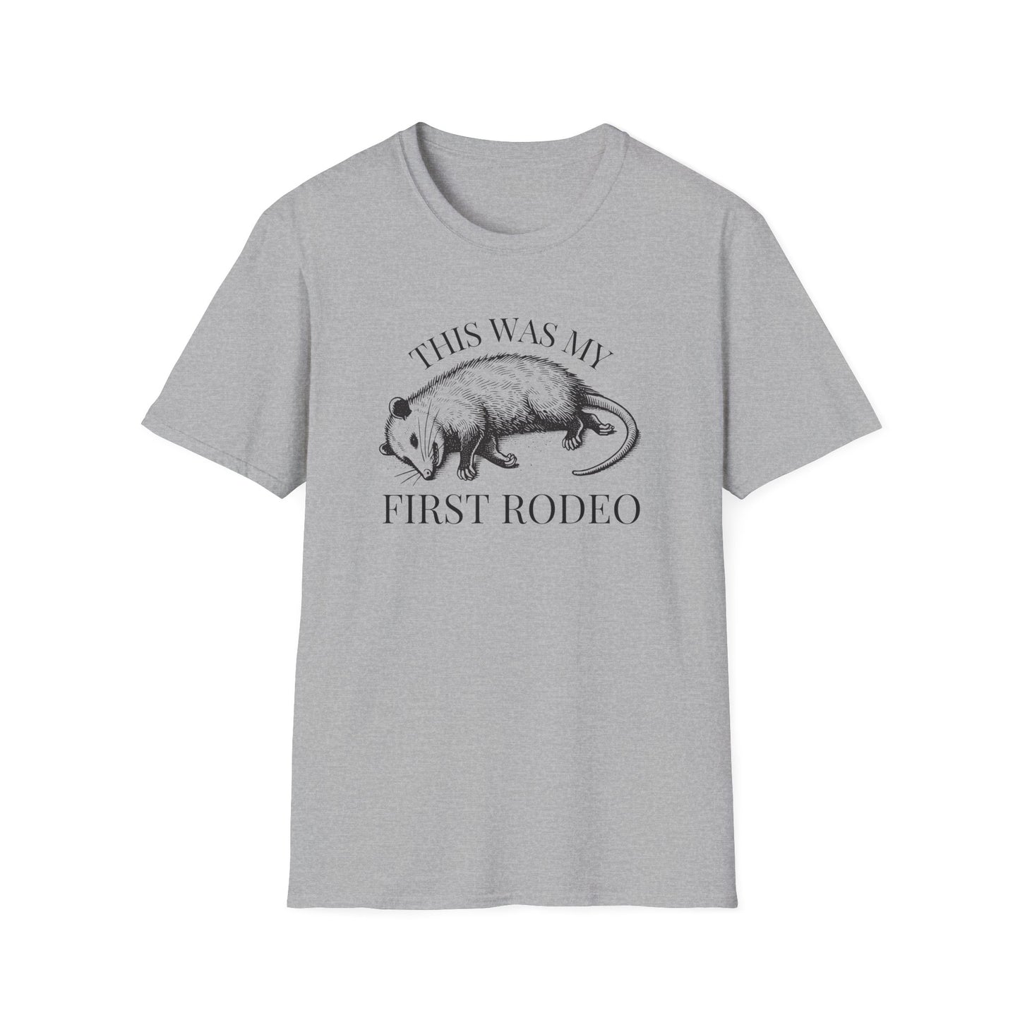 Funny Opossum T-Shirt This Was My First Rodeo, Possum Shirt, Dark Humor Animal Tee, Playing Dead Shirt, Meme Animal Shirt, Weird Humor Tee