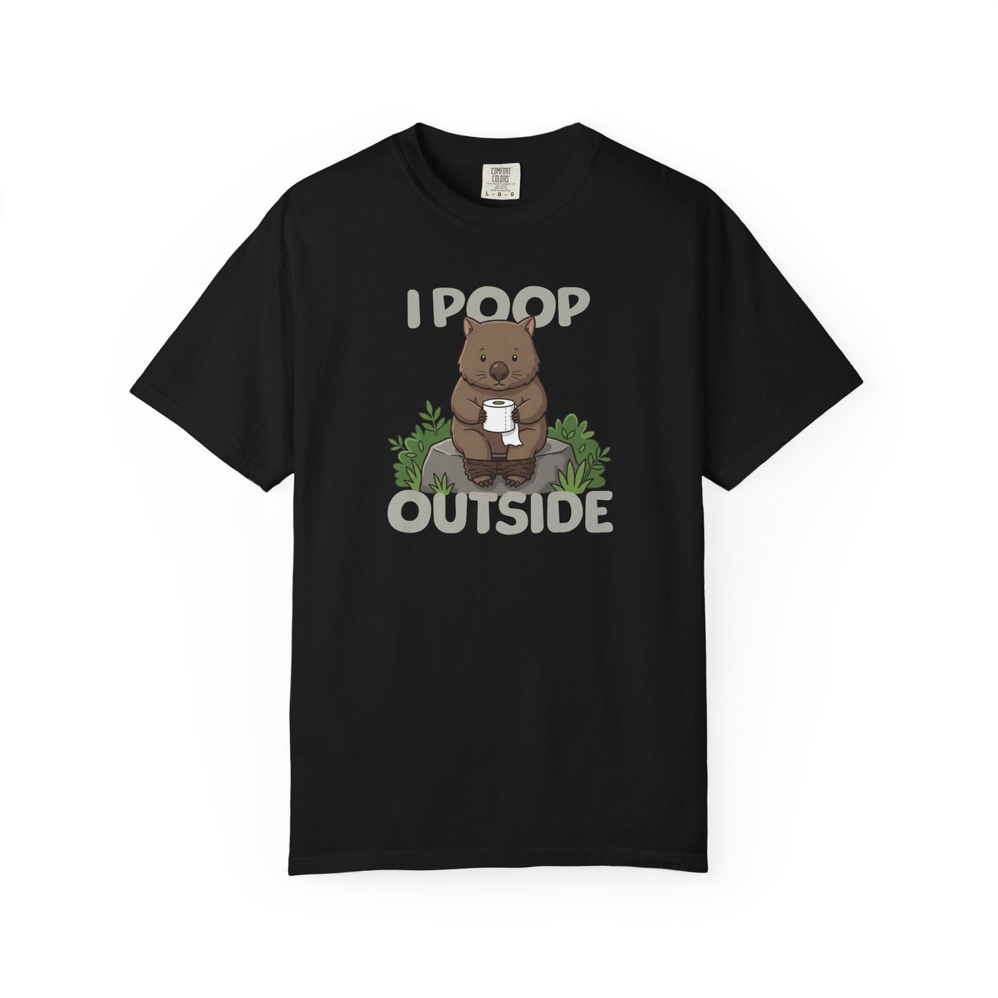 I Poop Outside Wombat Shirt, Funny Wombat T Shirt, Comfort Colors Camping Tee, Australian Wildlife Shirt, Outdoor Humor Gift