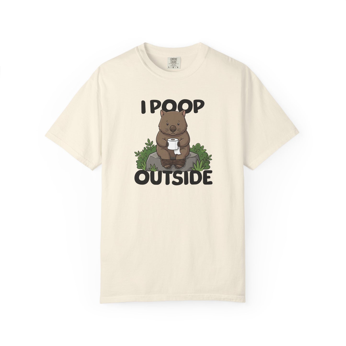 I Poop Outside Wombat Shirt, Funny Wombat T Shirt, Comfort Colors Camping Tee, Australian Wildlife Shirt, Outdoor Humor Gift