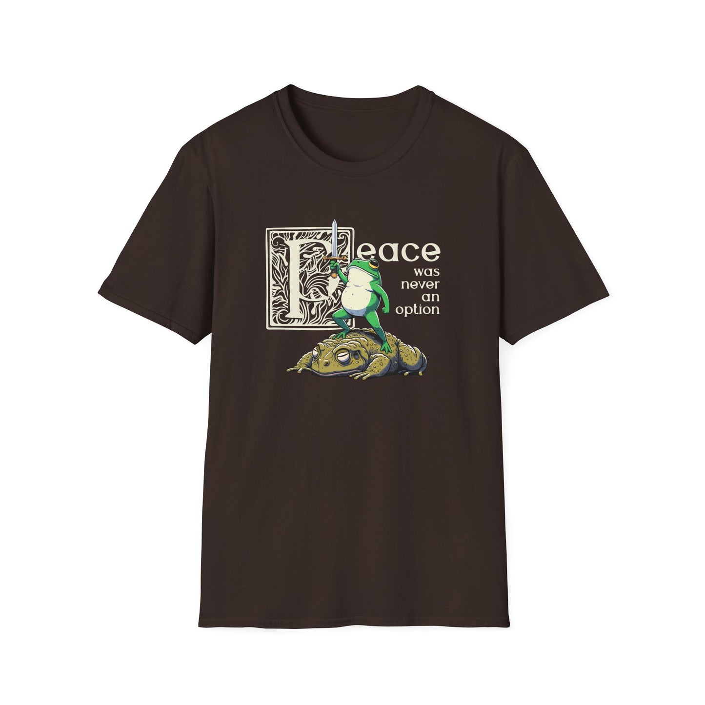 Peace Was Never An Option Frog T-Shirt, Funny Frog and Toad Shirt, Medieval Meme Tee, Goblincore Frog Shirt, Chaos Amphibian T-Shirt