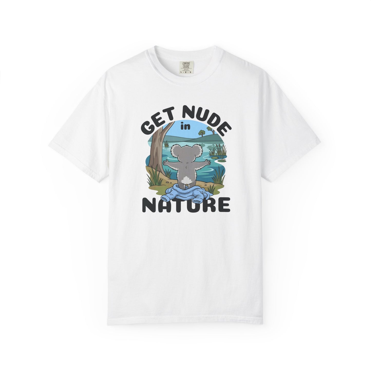 Get Nude In Nature Koala Shirt, Funny Koala T Shirt, Comfort Colors Nature Tee, Australian Wildlife Shirt, Camping Humor Tee, Aussie Gift